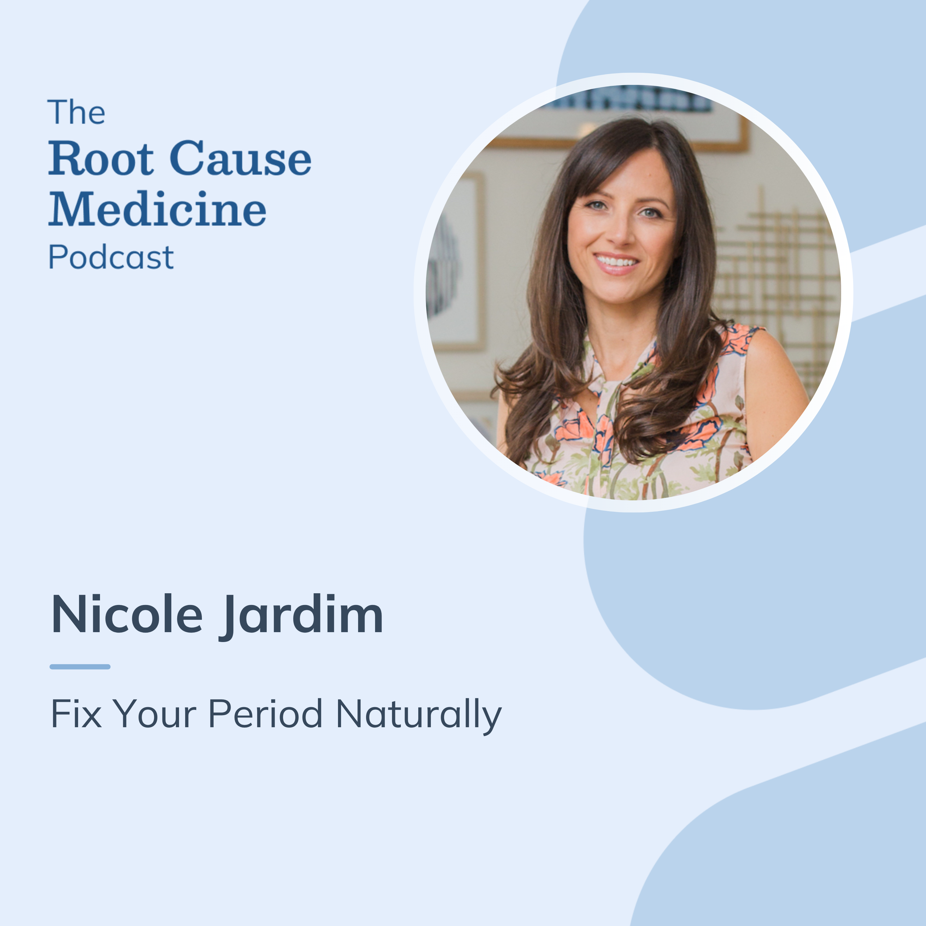 The Root Cause Medicine Podcast