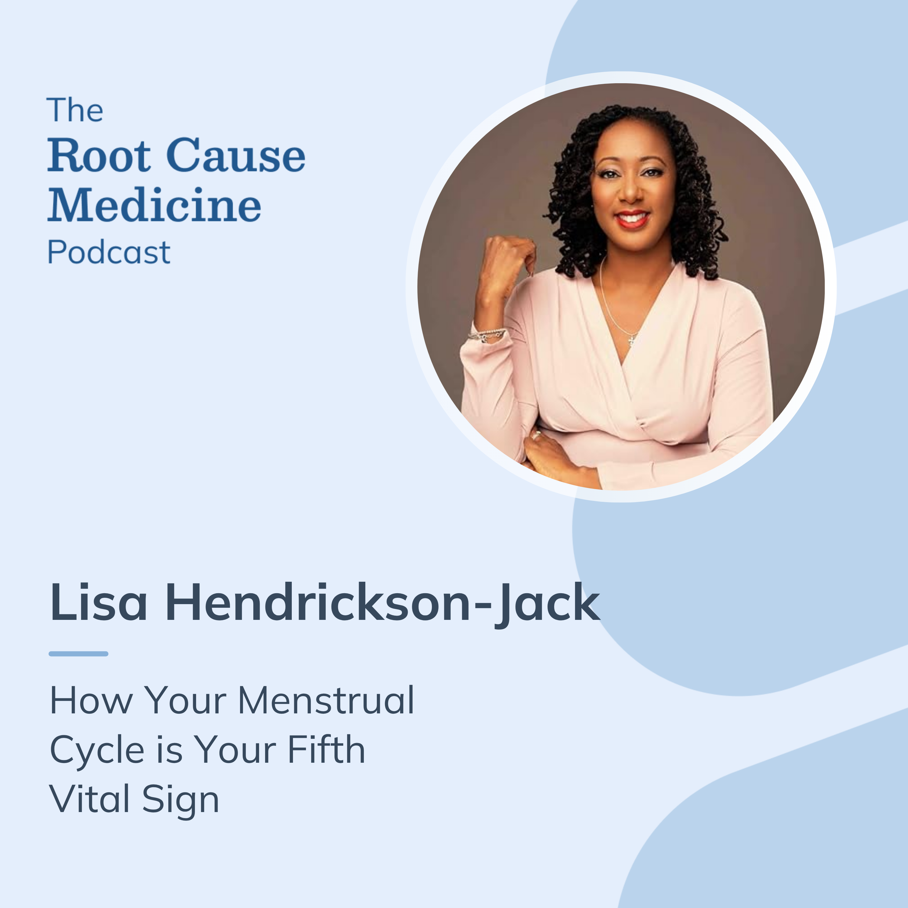 The Root Cause Medicine Podcast
