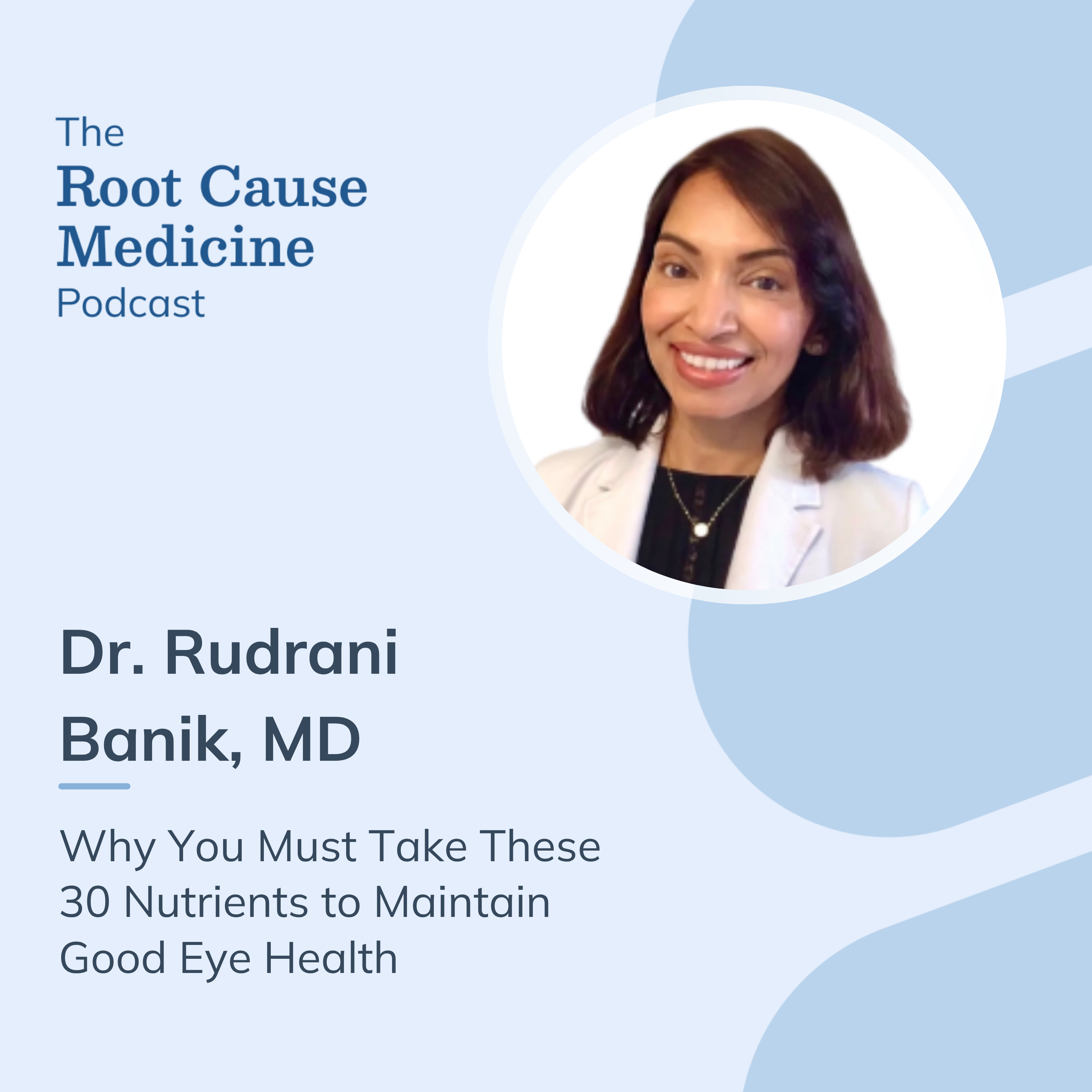The Root Cause Medicine Podcast