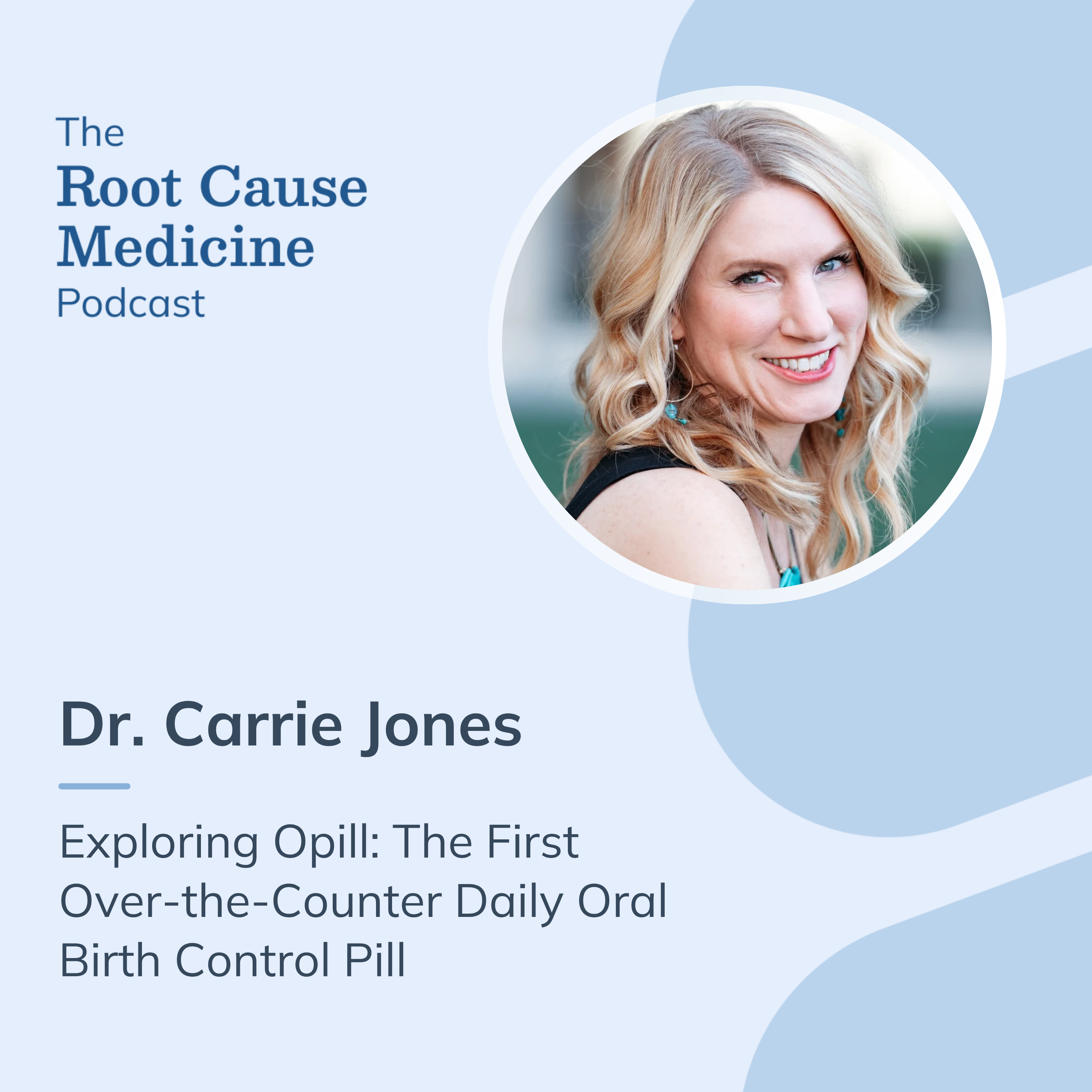 The Root Cause Medicine Podcast