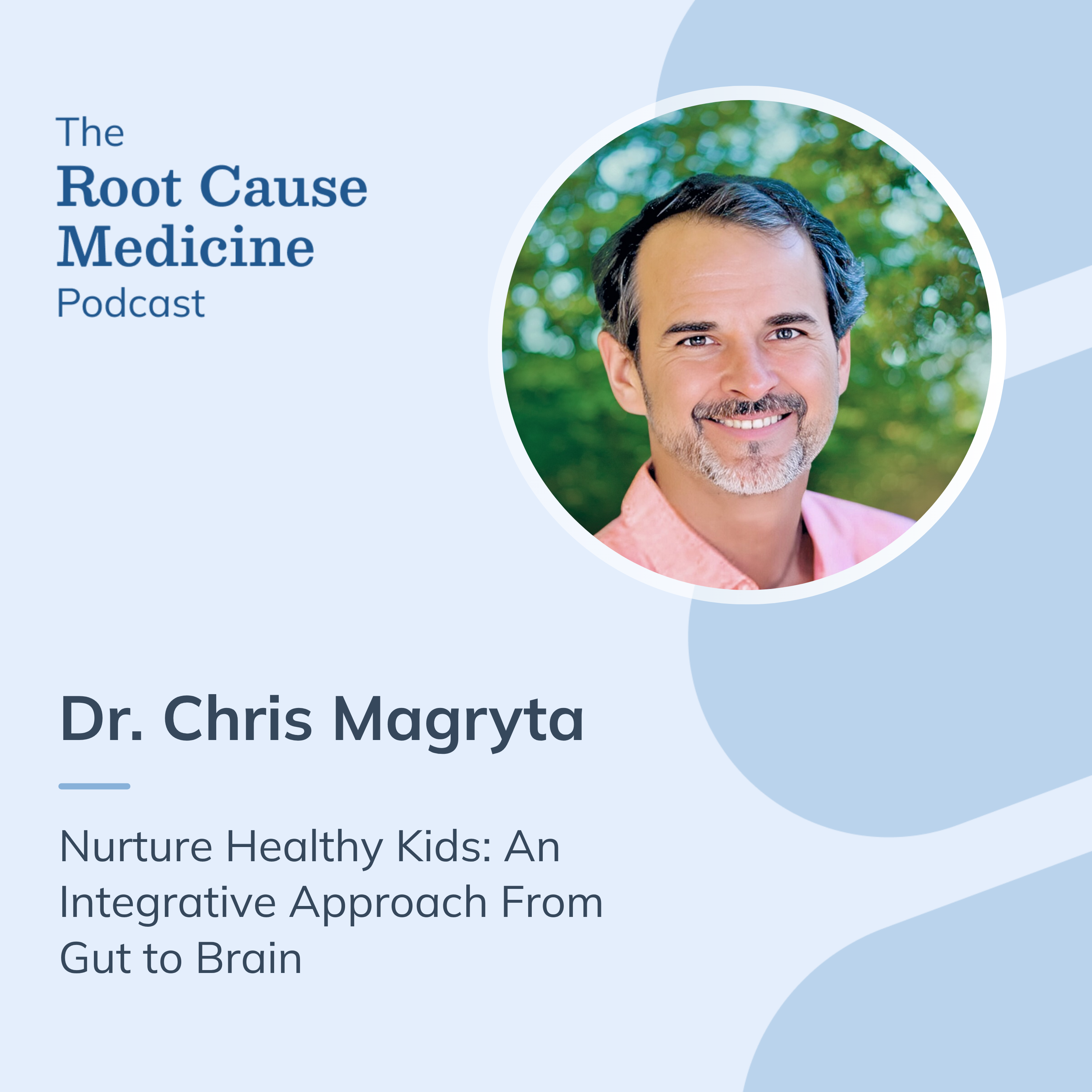 The Root Cause Medicine Podcast