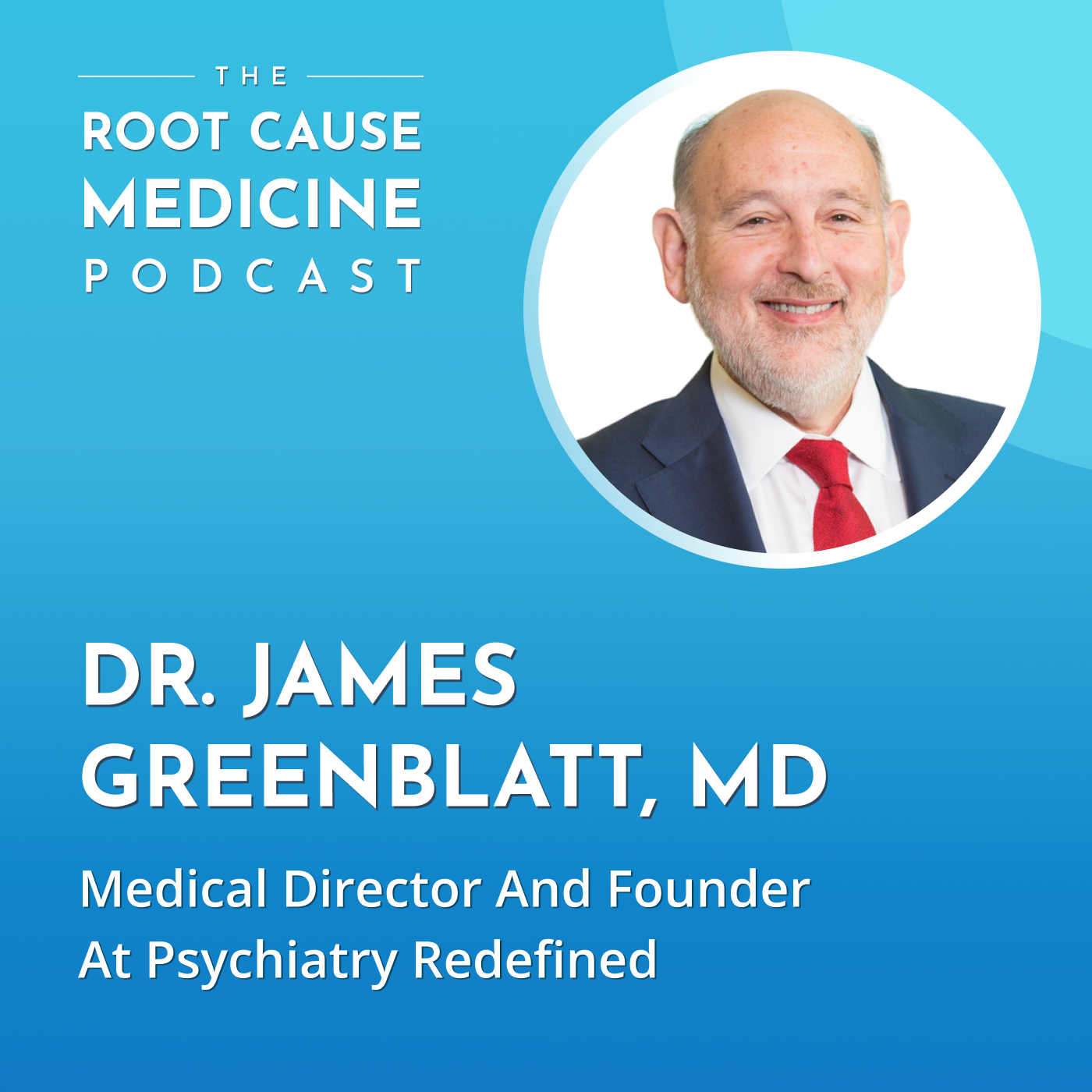 The Root Cause Medicine Podcast