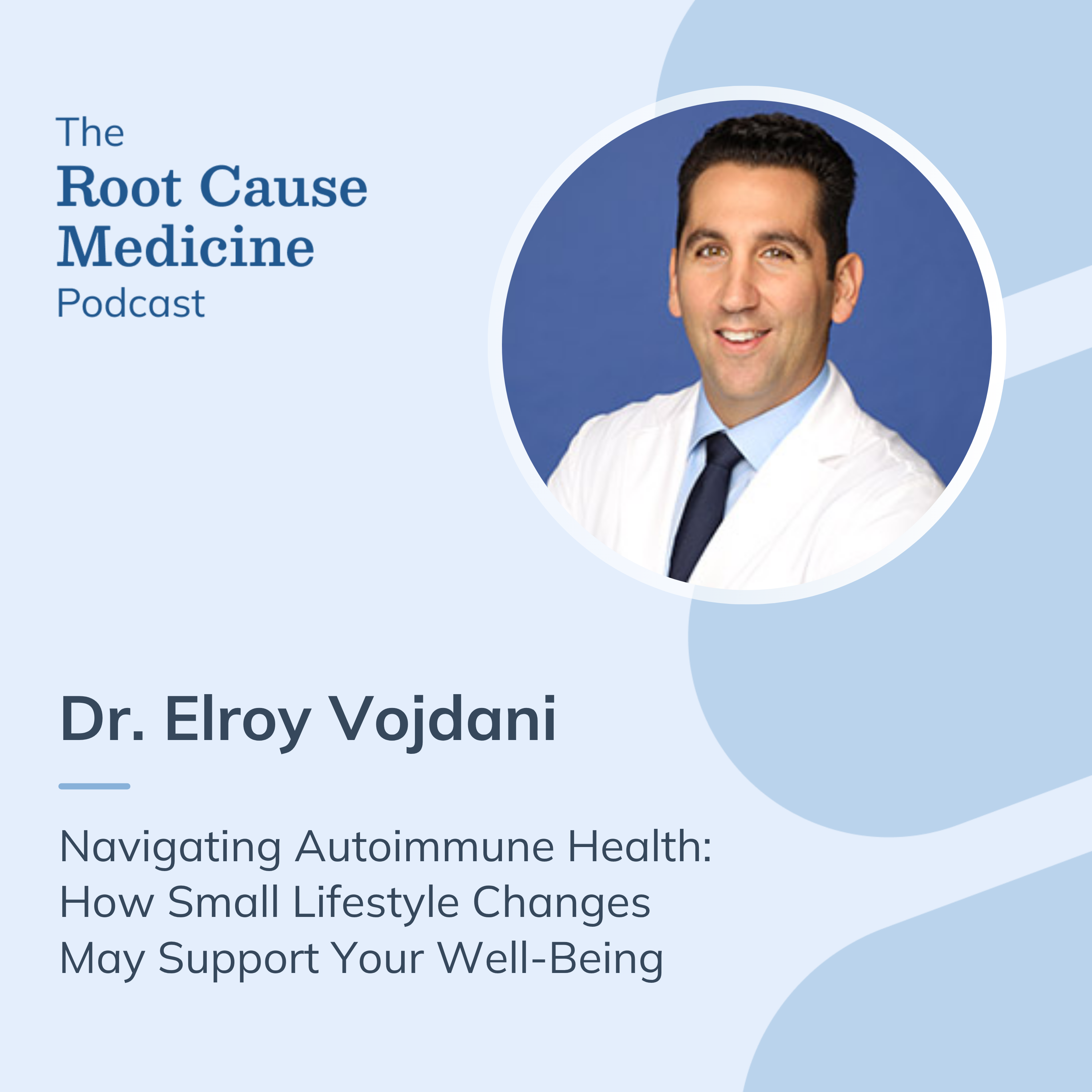 The Root Cause Medicine Podcast