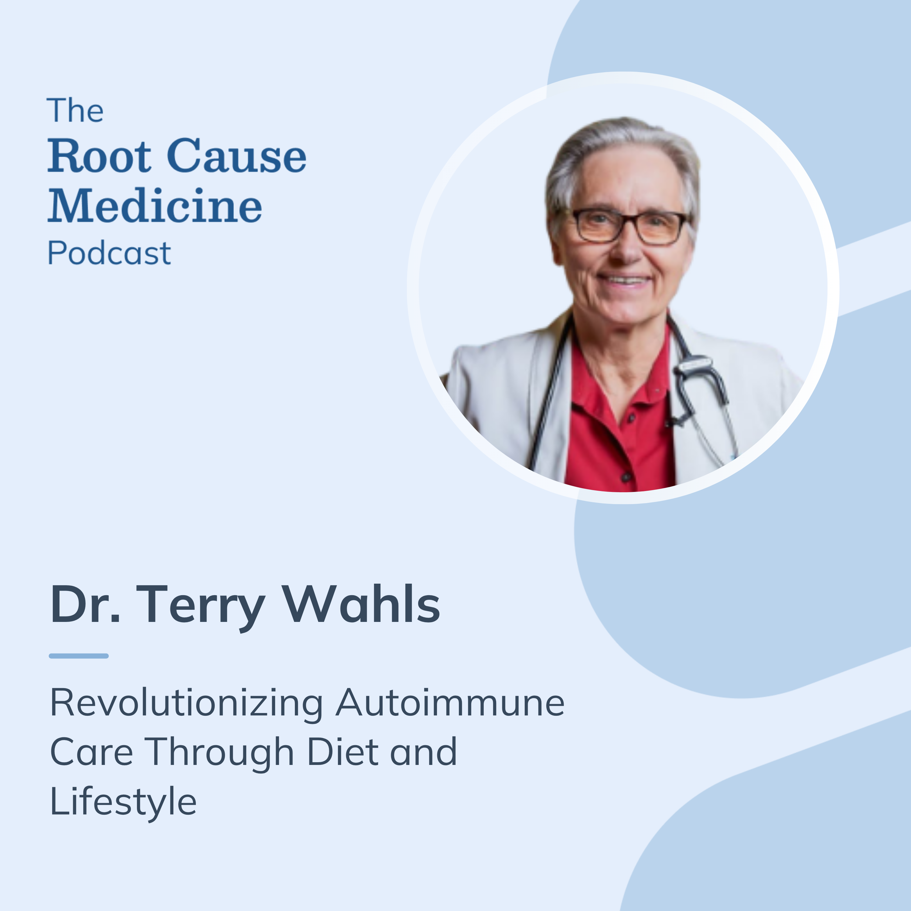 The Root Cause Medicine Podcast