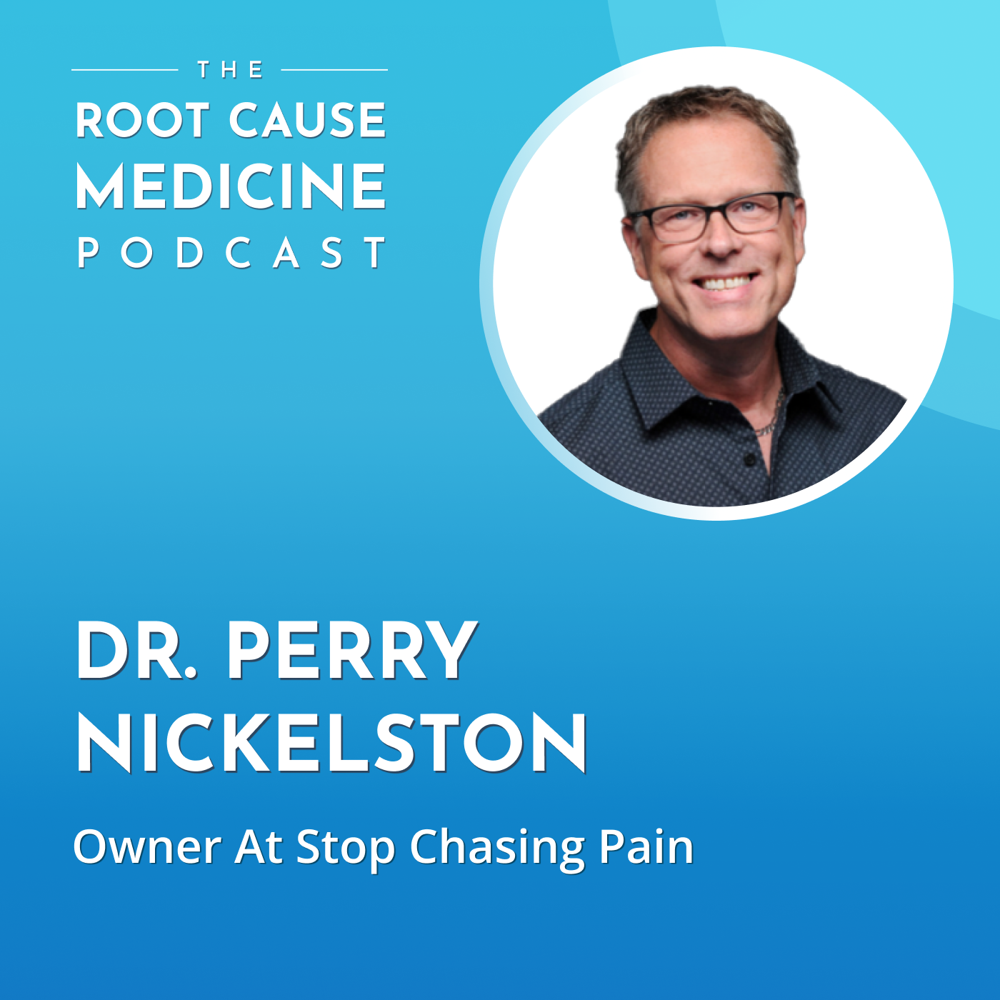 The Root Cause Medicine Podcast