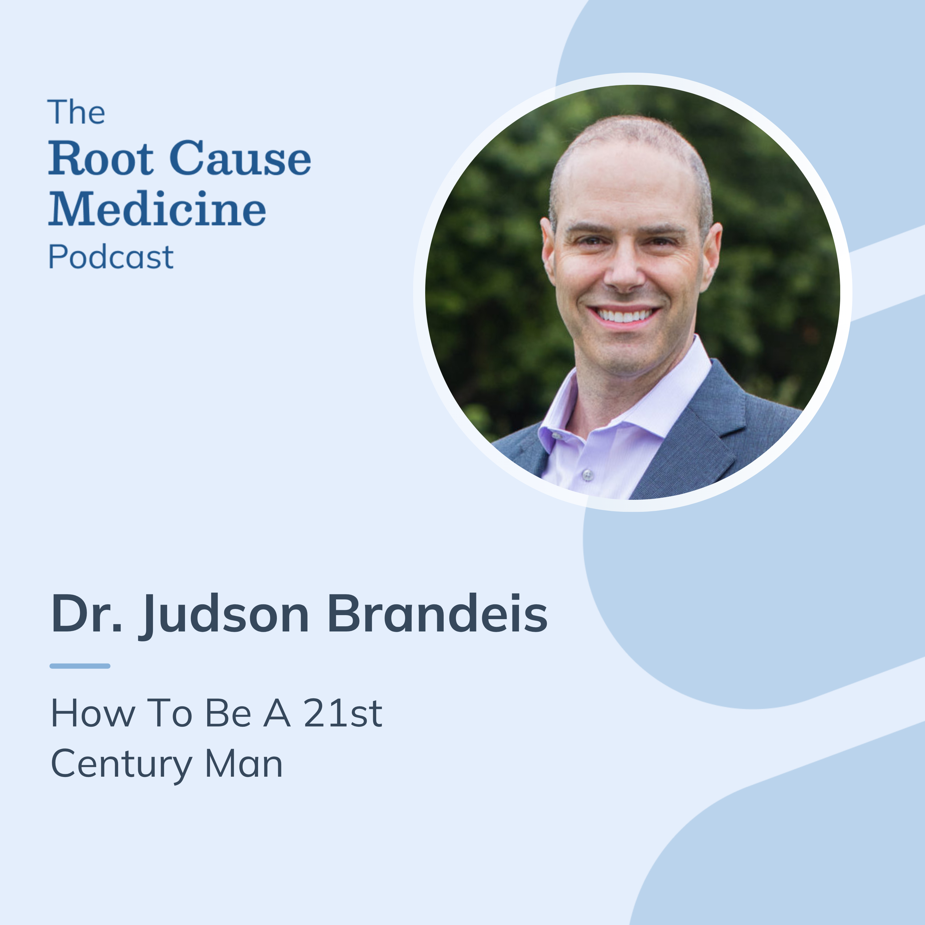 The Root Cause Medicine Podcast