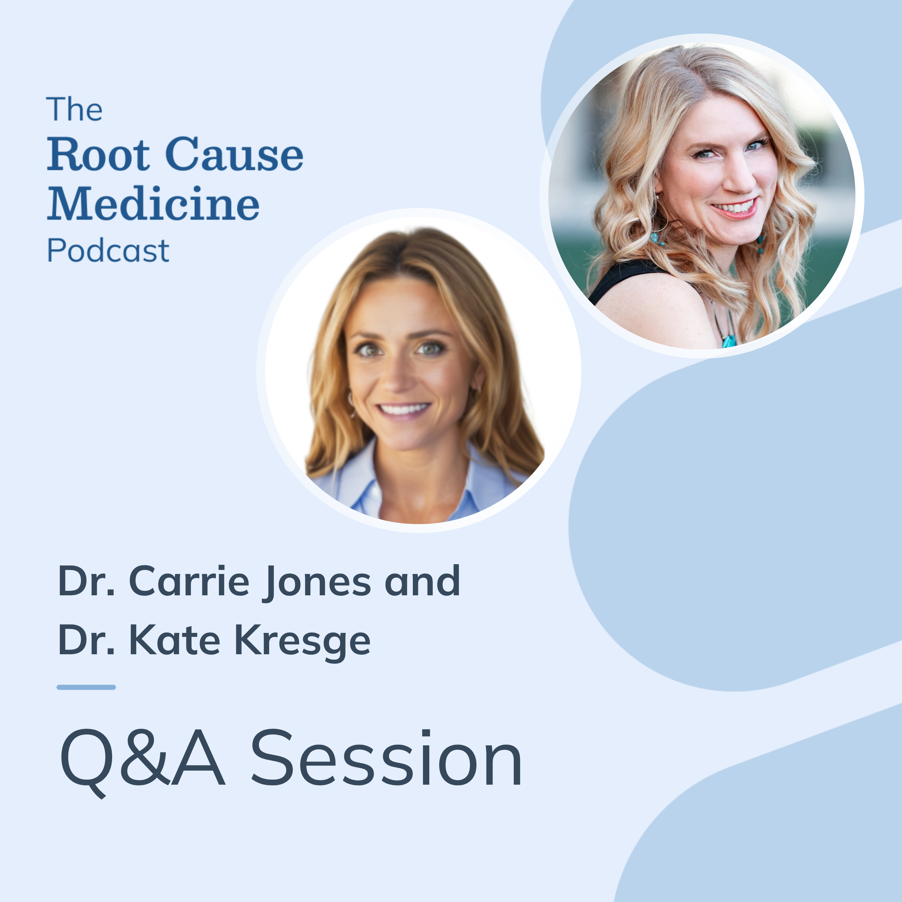 The Root Cause Medicine Podcast