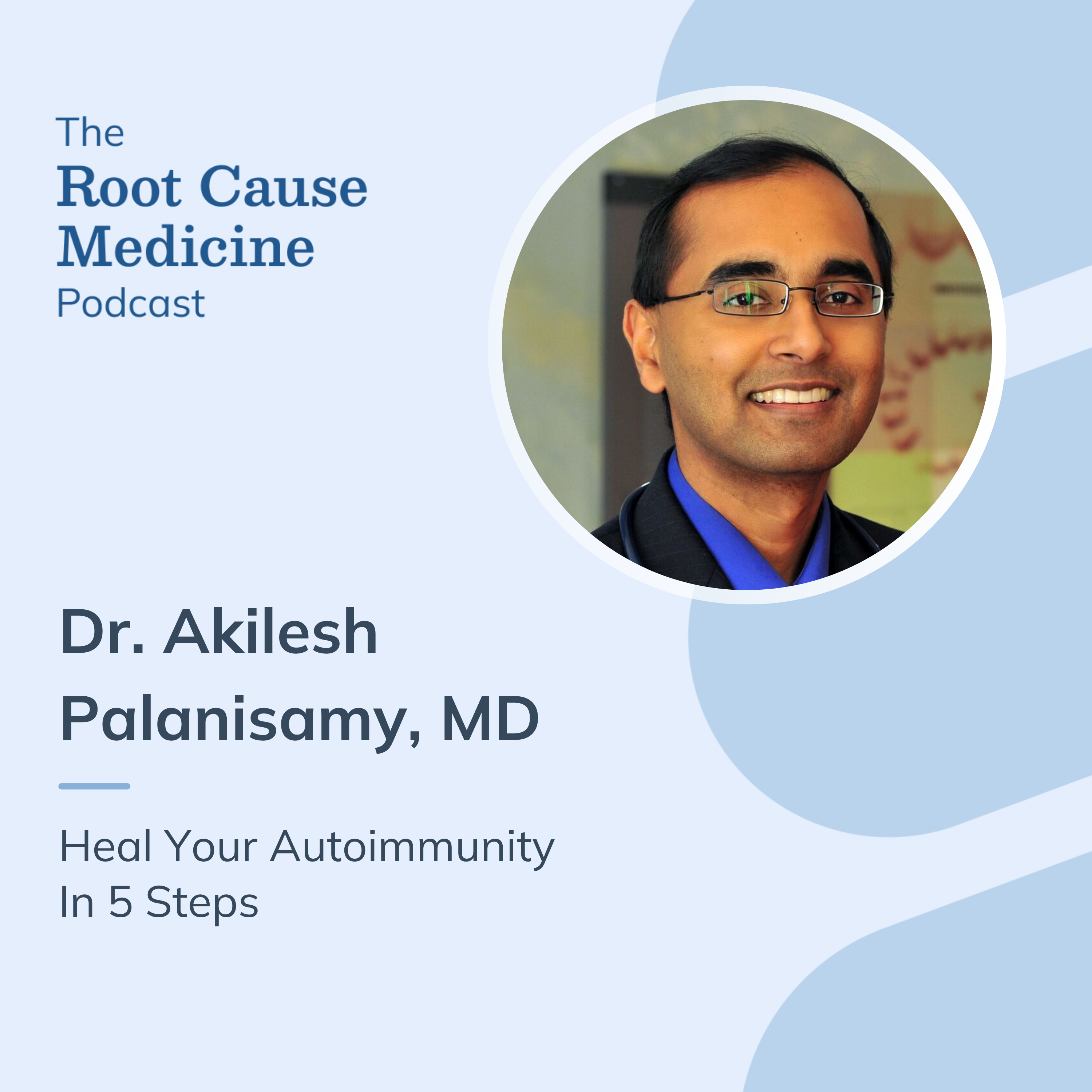 The Root Cause Medicine Podcast