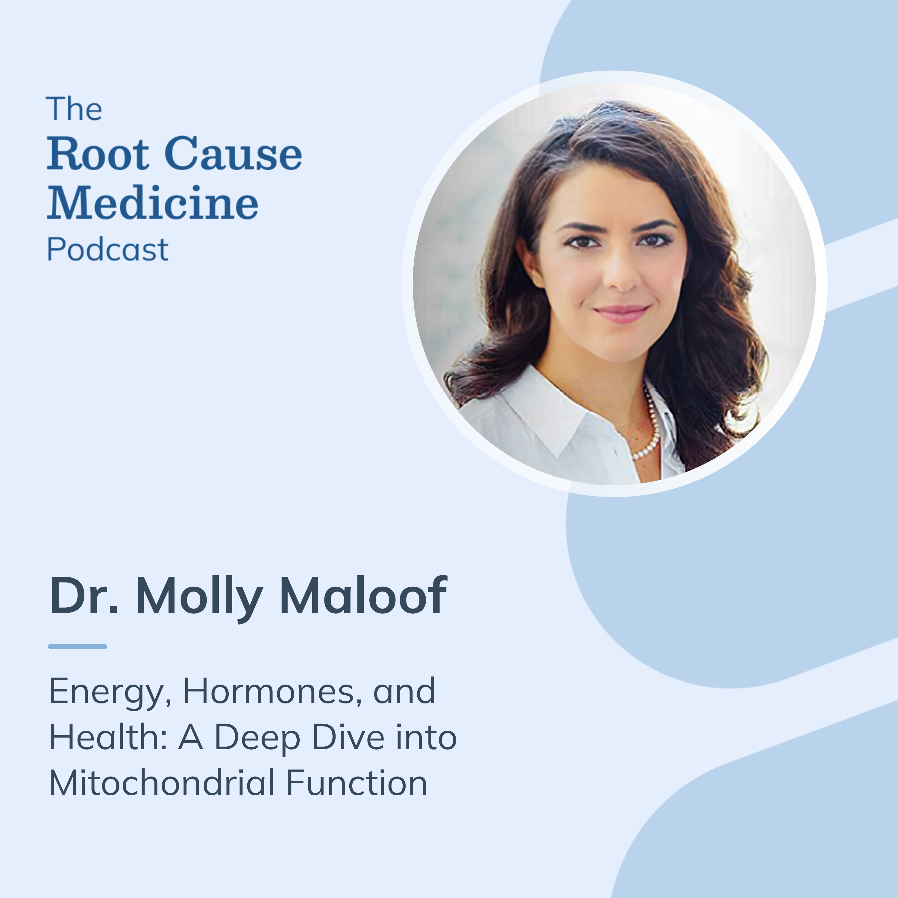 The Root Cause Medicine Podcast
