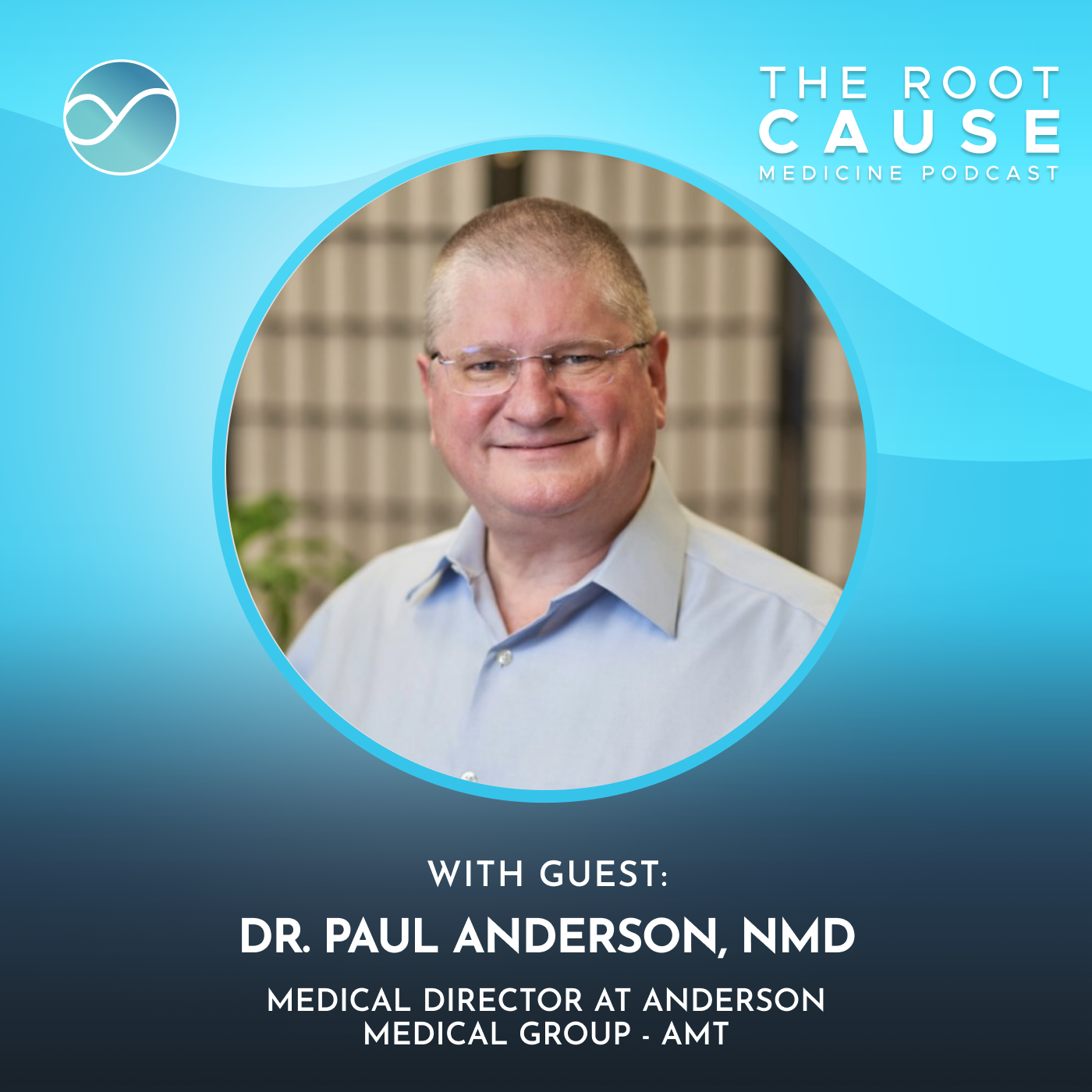 The Root Cause Medicine Podcast
