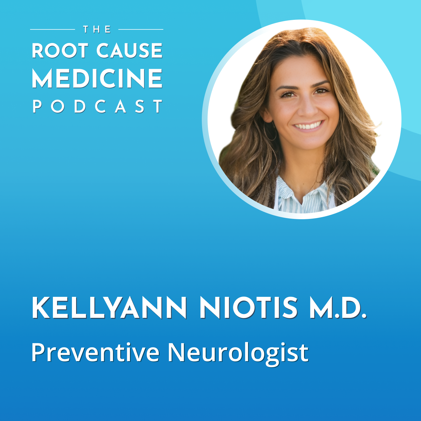 The #1 Risk Factor for Dementia You’re Ignoring with Dr. Kellyann Niotis