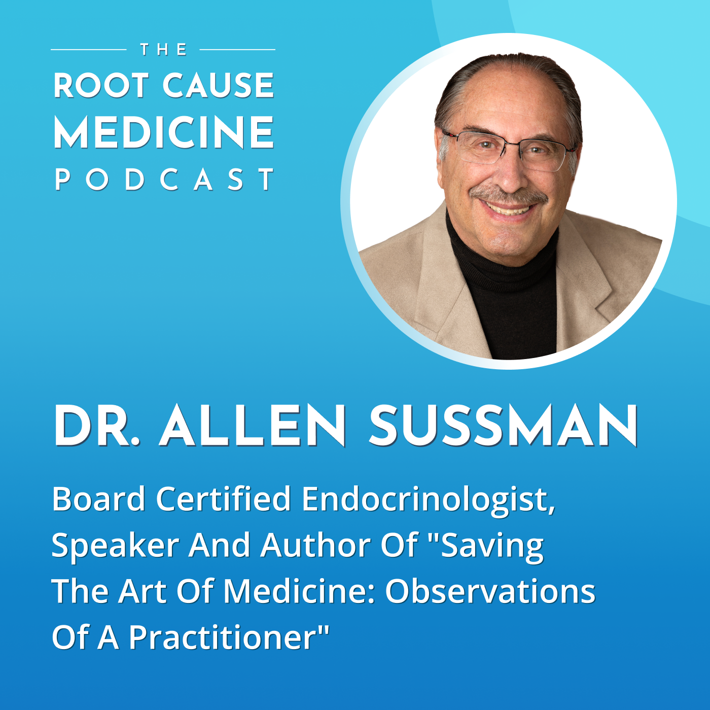 How Evidence-Based Medicine Shapes Patient Care: Episode Rerun