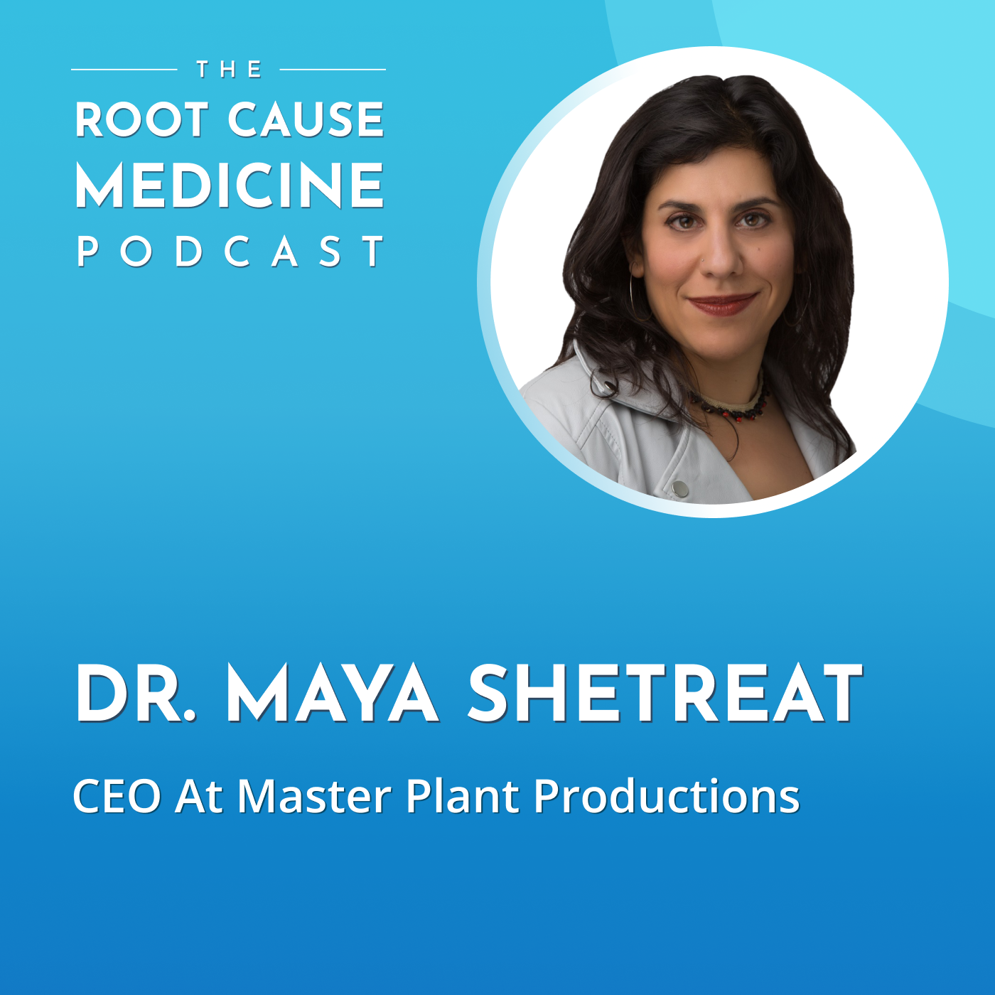 The Root Cause Medicine Podcast
