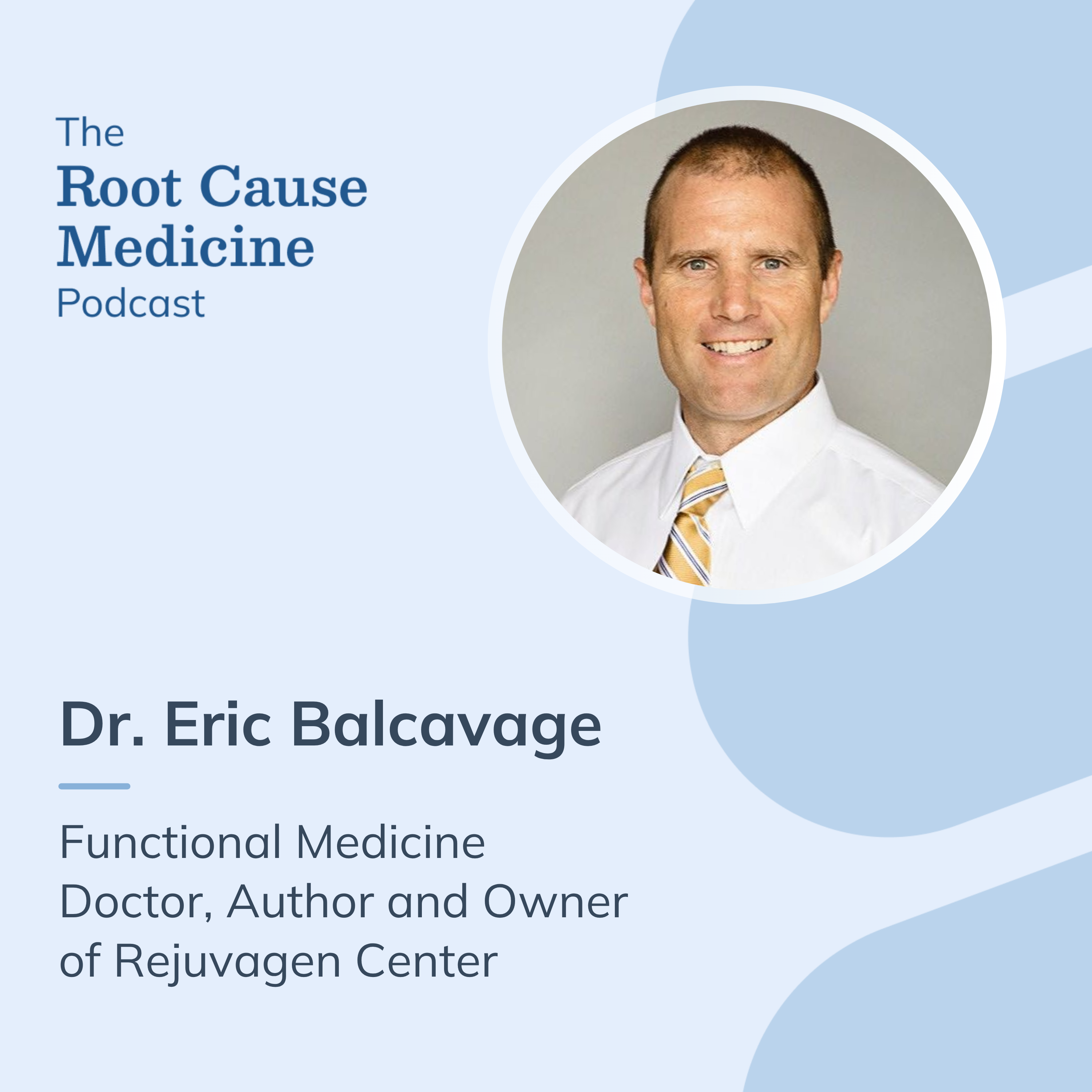 The Root Cause Medicine Podcast