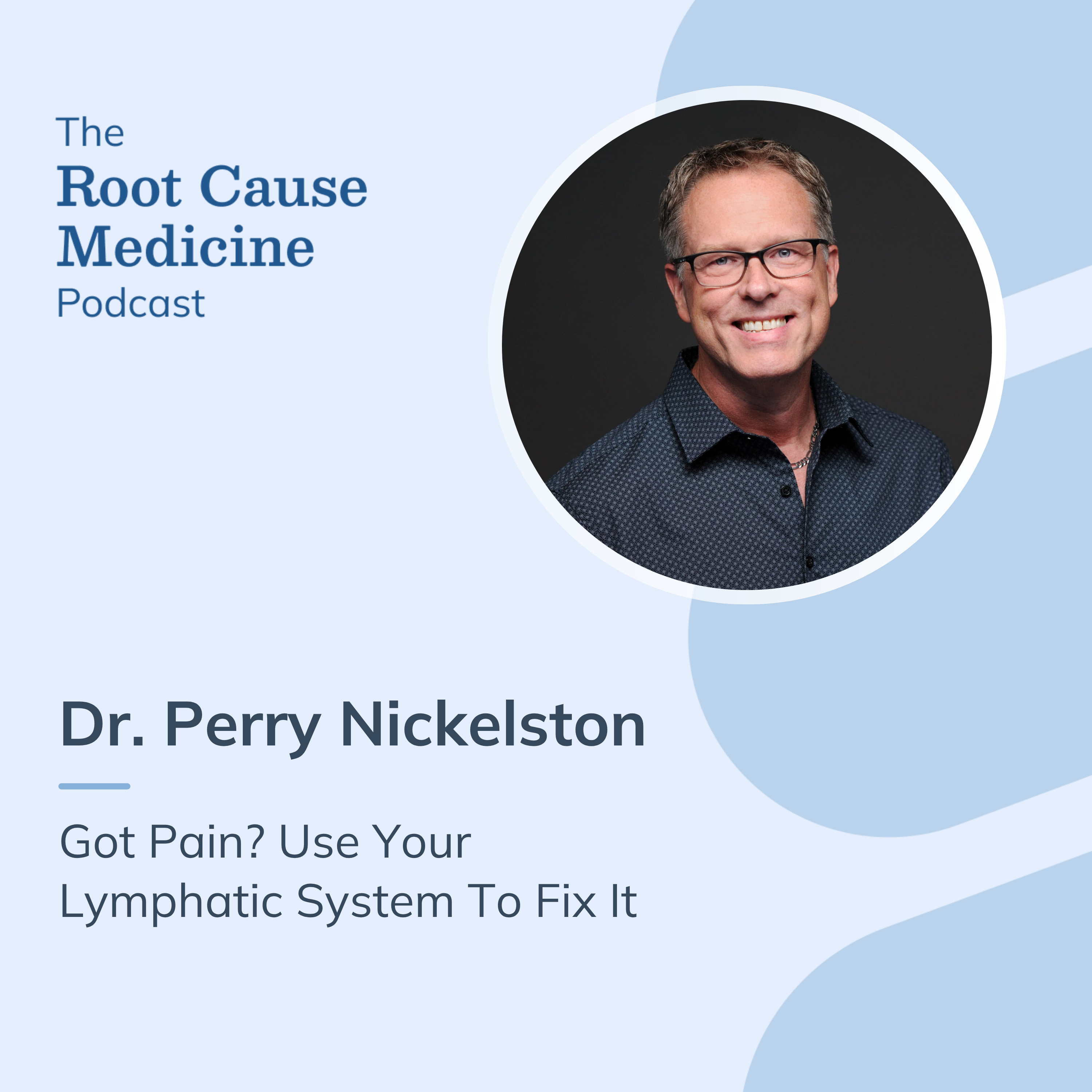 The Root Cause Medicine Podcast
