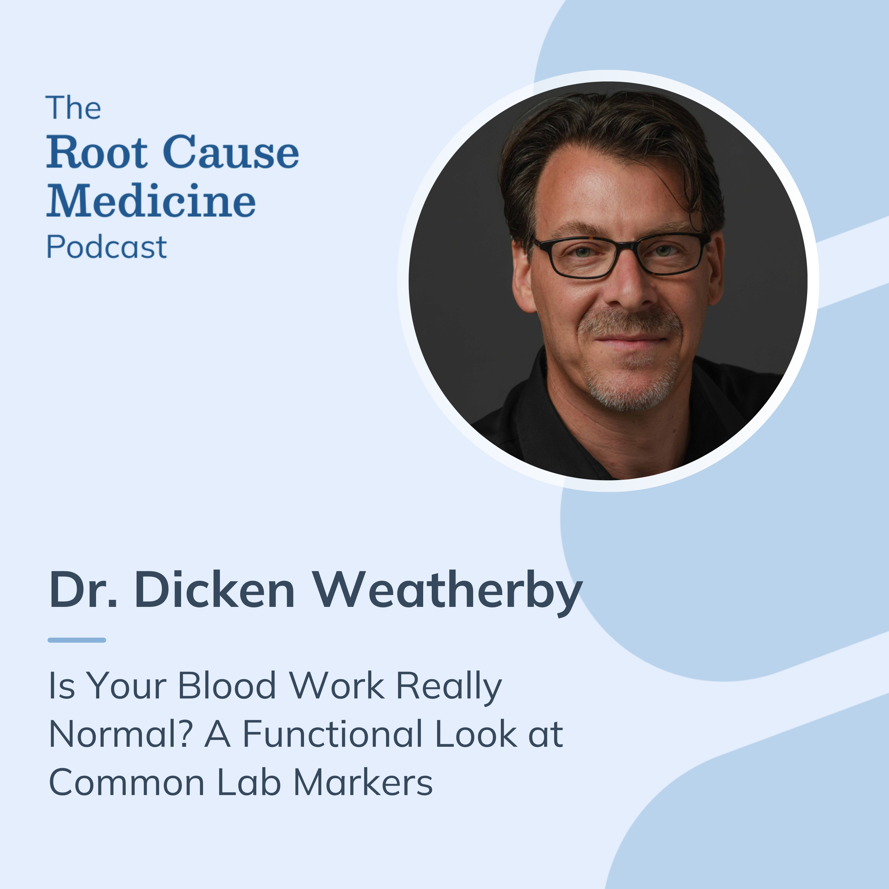 The Root Cause Medicine Podcast