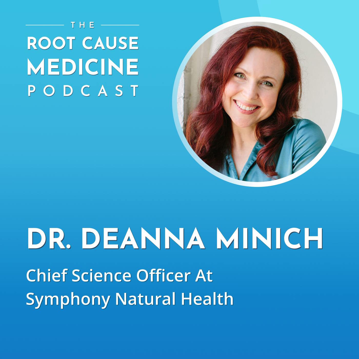 The Root Cause Medicine Podcast