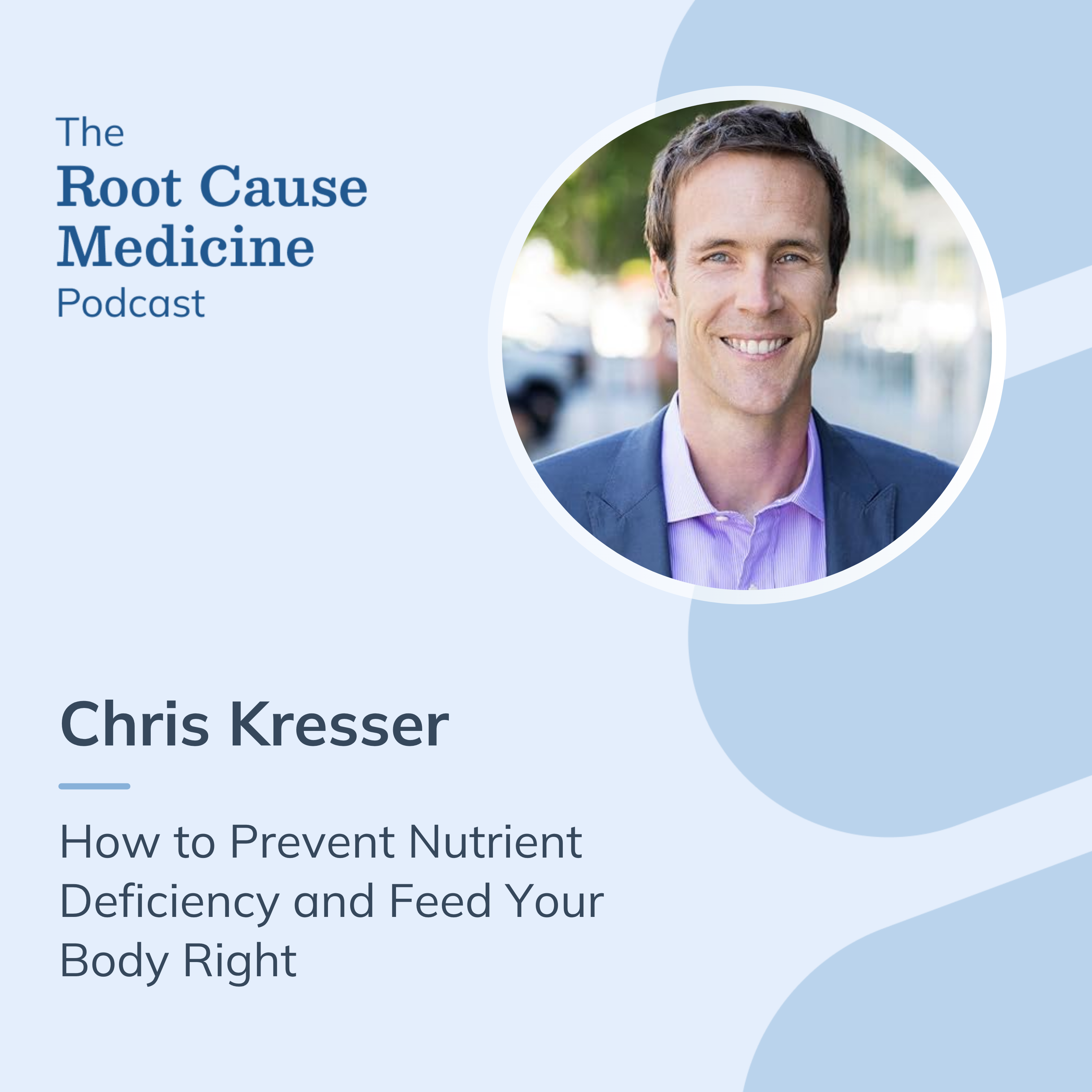 The Root Cause Medicine Podcast