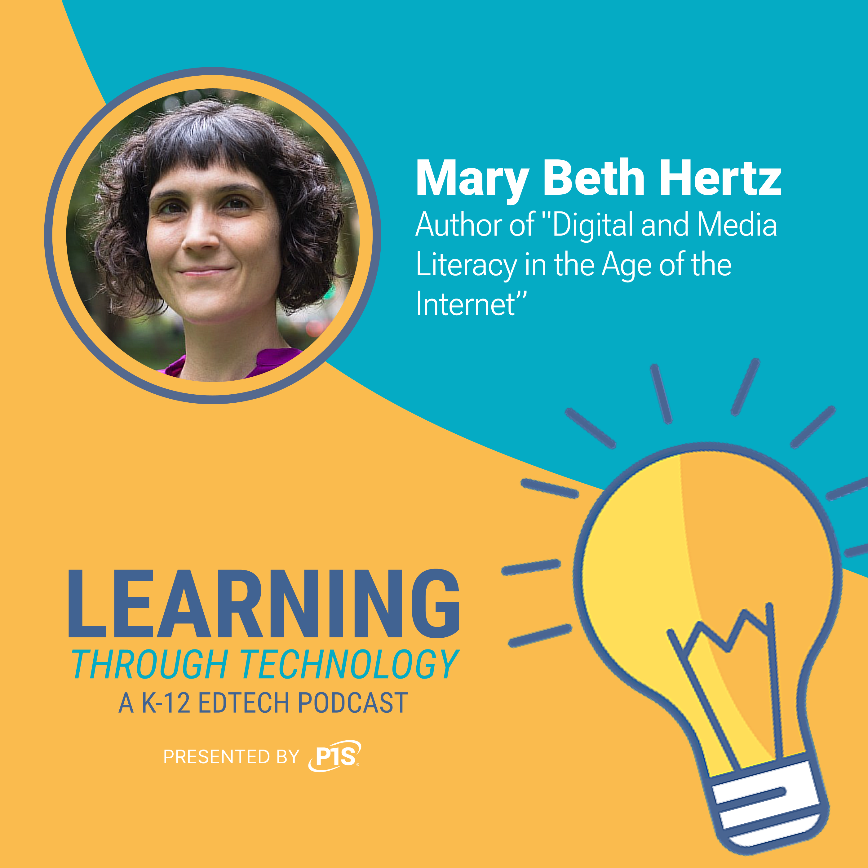 AI in Education: Embracing Technology and Ethical Considerations with Mary Beth Hertz, Author of Digital and Media Literacy in the Age of the Internet