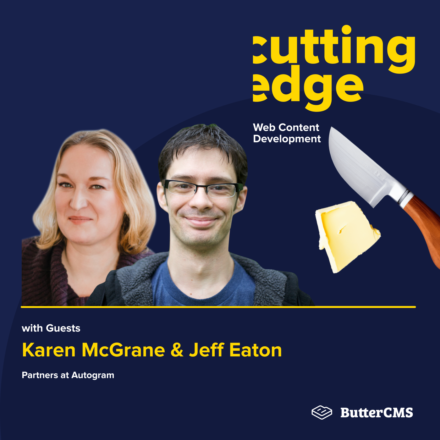 Page Builders vs. Traditional CMSs with Karen McGrane and Jeff Eaton of Autogram