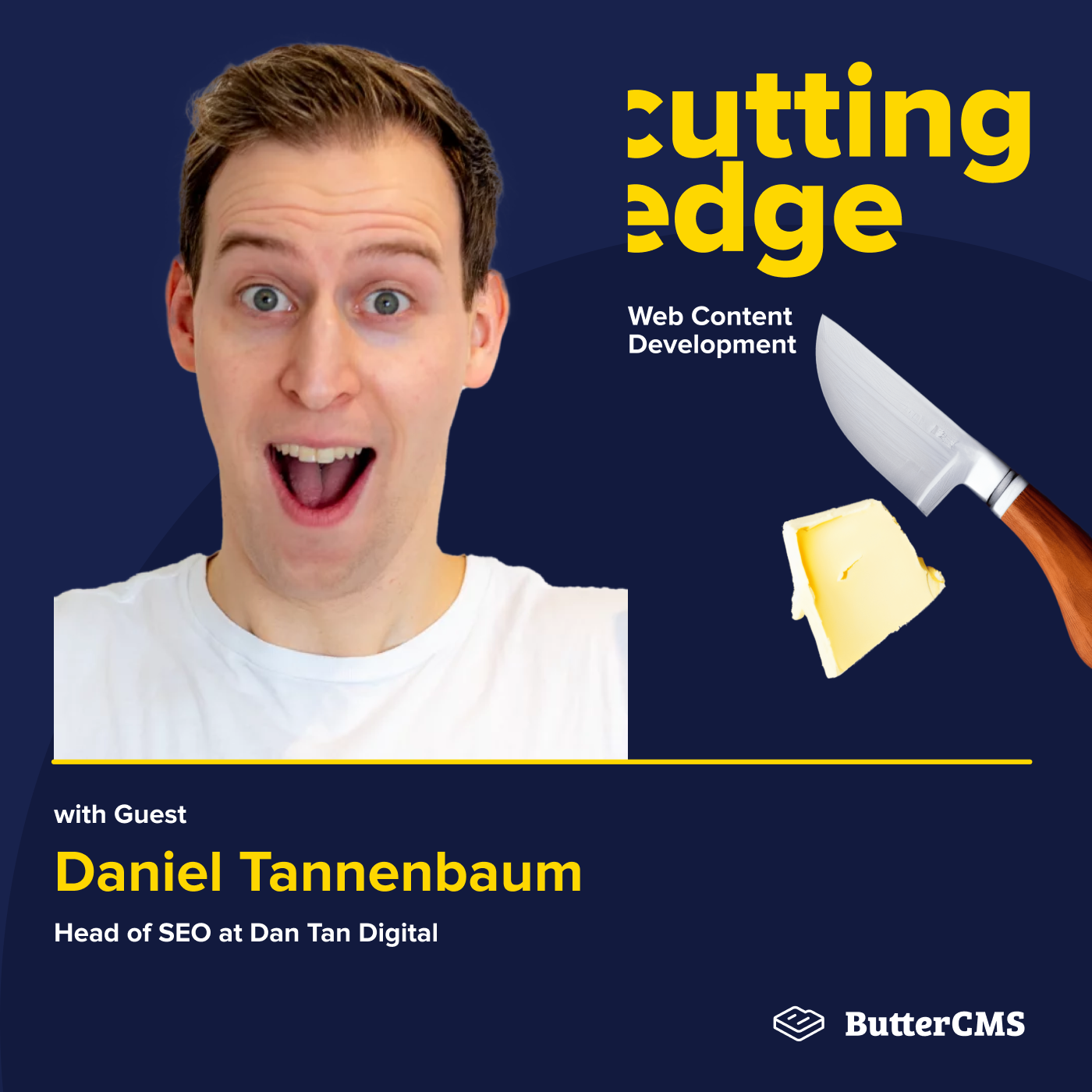 SEO: Make It or Break It with Daniel Tannenbaum of Dan Tan Digital