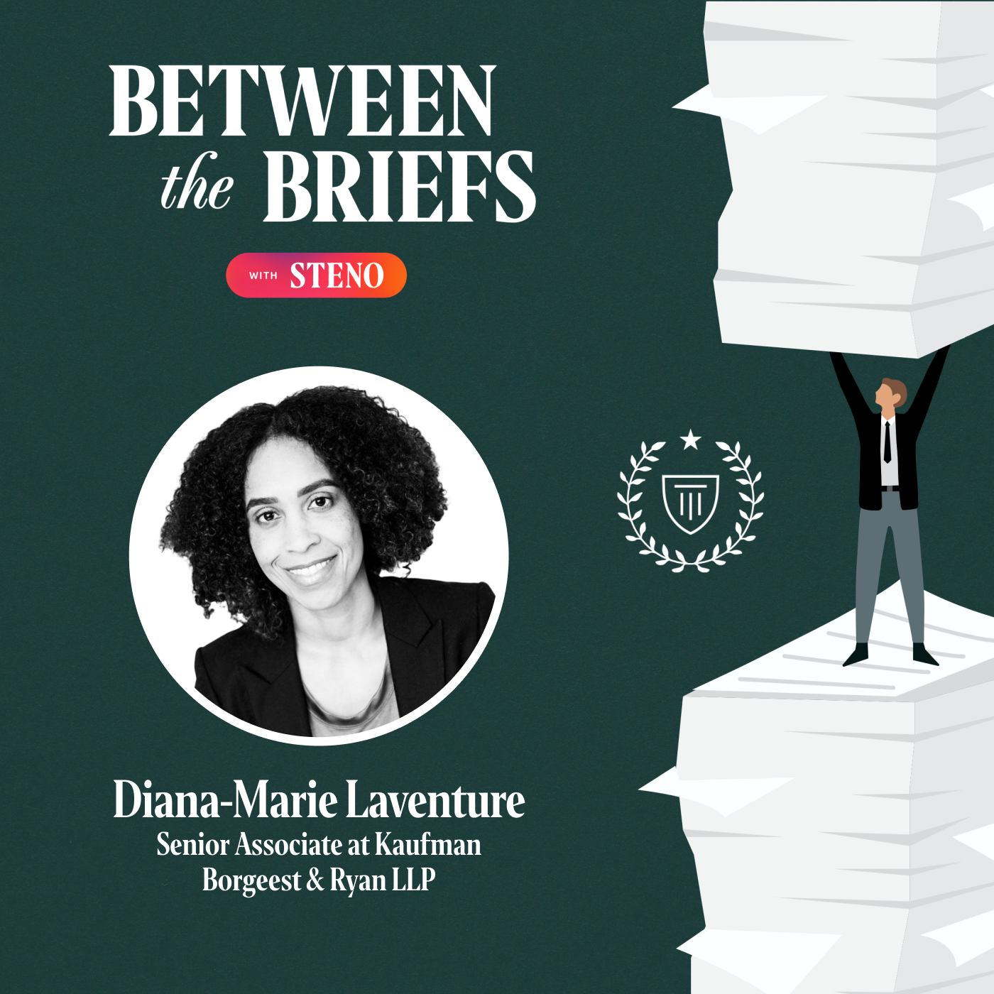 Why Diverse Legal Teams Are An Advantage, Not a Checklist Item: Insights from Diana-Marie Laventure episode artwork