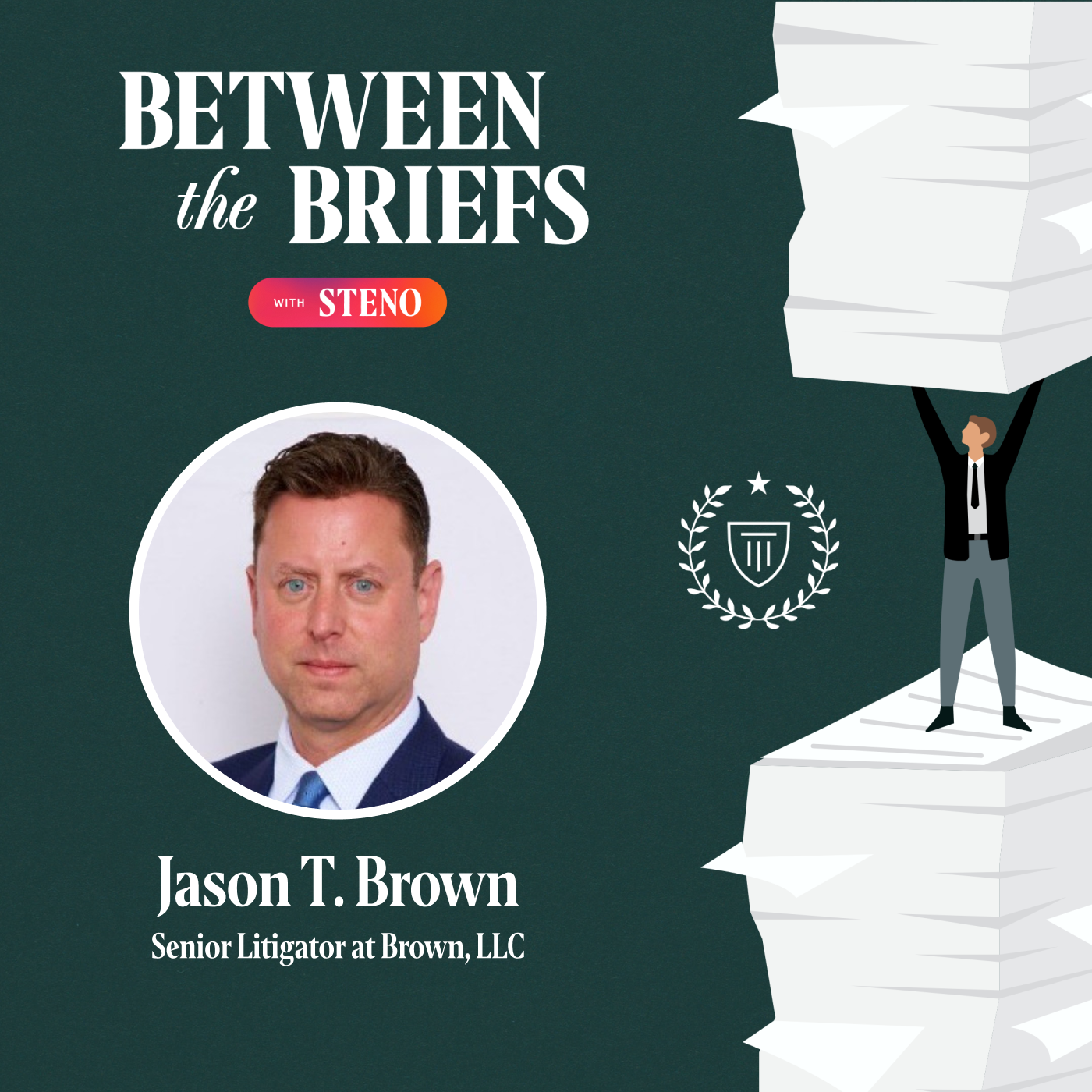 Whistleblower Law: Behind the Scenes of Corporate Accountability with Jason T. Brown episode artwork