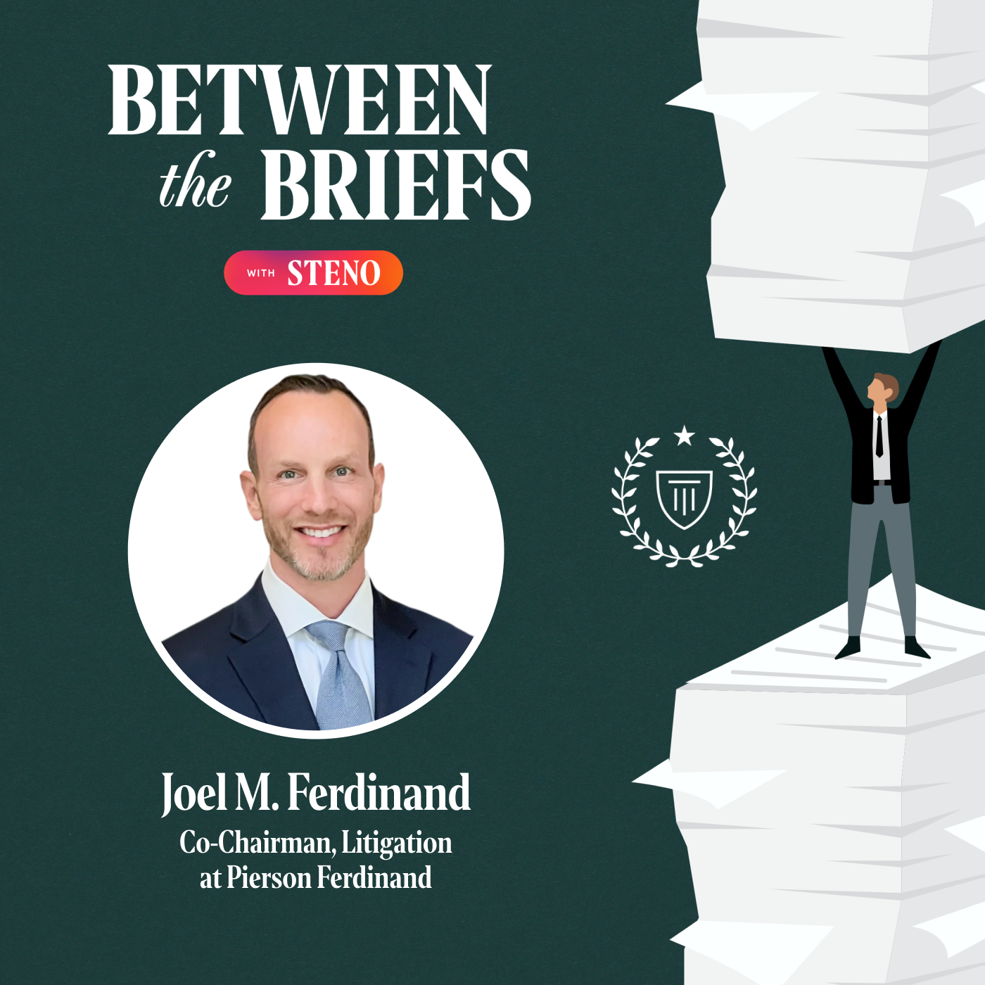 No-Nonsense Perspectives on Building a 236-Partner Virtual Law Firm with Joel M. Ferdinand episode artwork