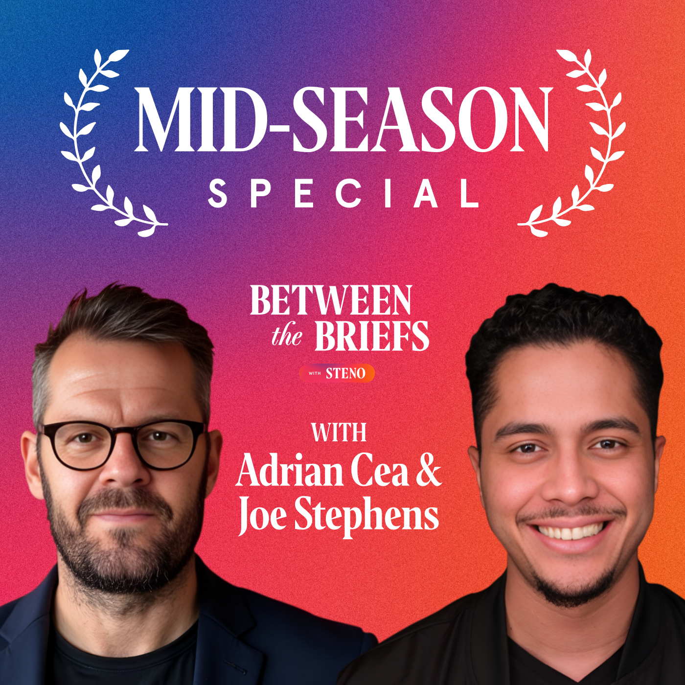 From Legal Technology to Prohibition Law: A Between the Briefs Retrospective with Adrian Cea & Joe Stephens episode artwork
