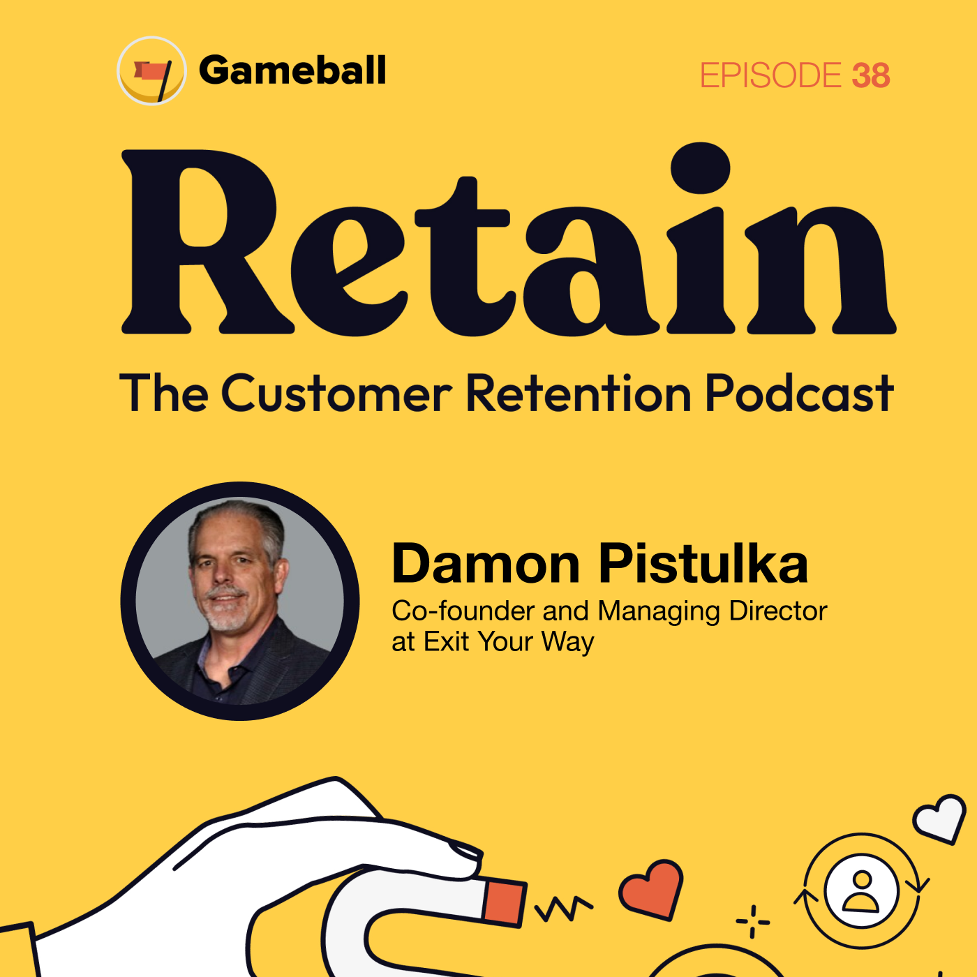 Retain: The Customer Retention Podcast