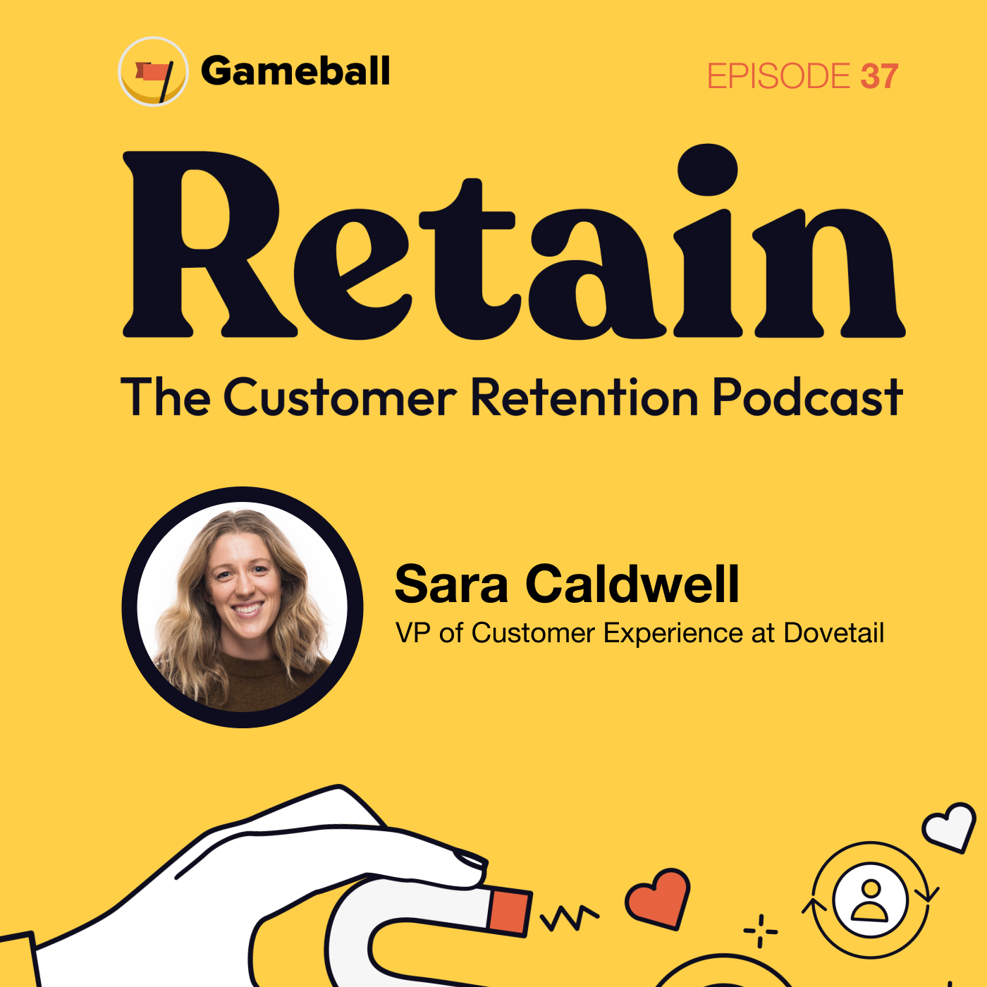 Retain: The Customer Retention Podcast