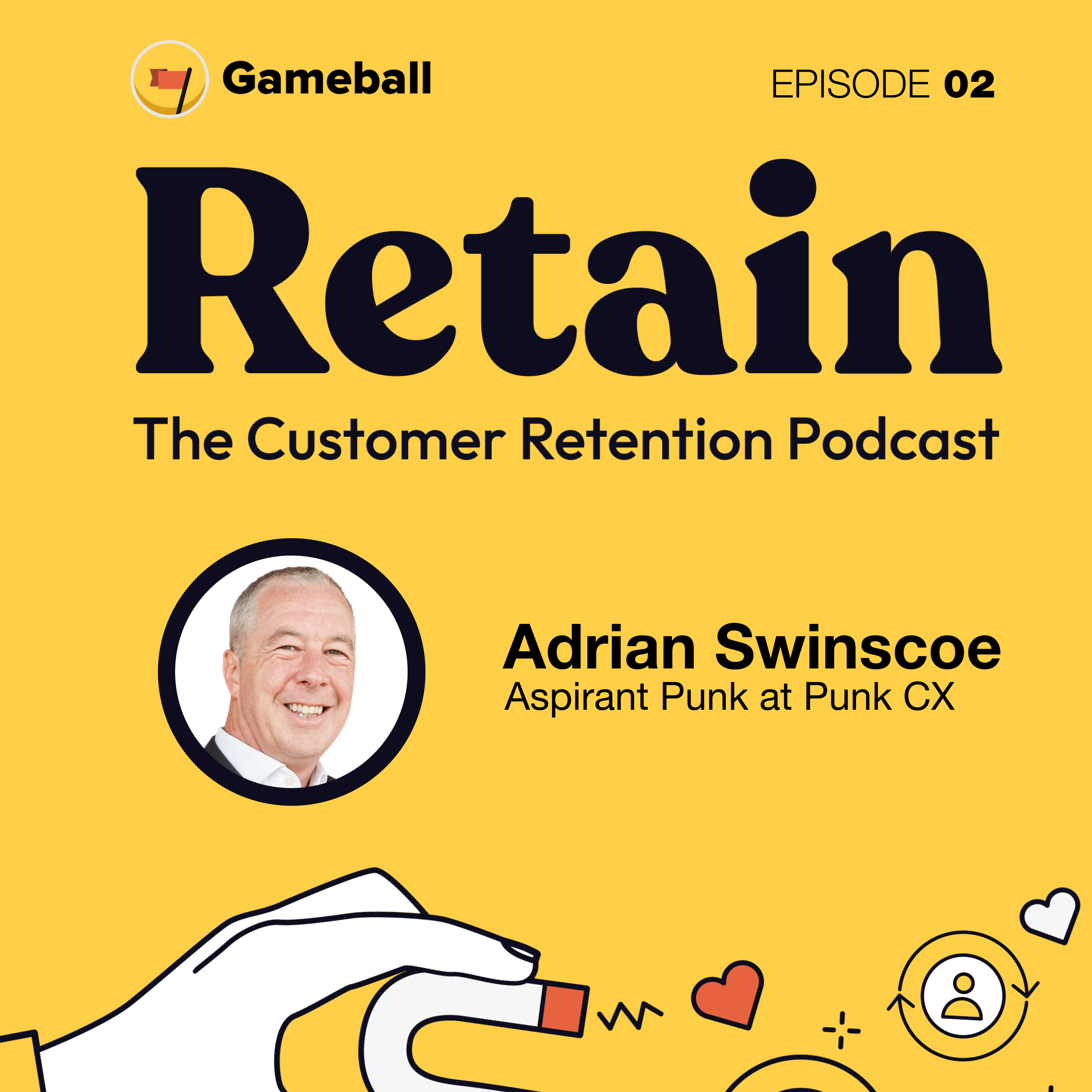 Retain: The Customer Retention Podcast