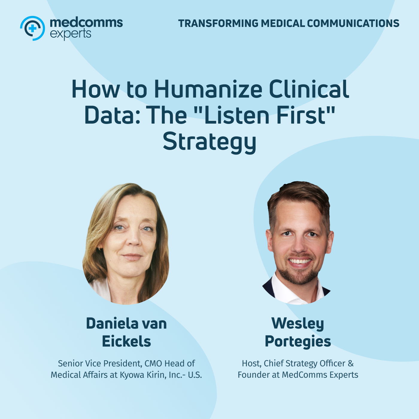 How to Humanize Clinical Data: The "Listen First" Strategy