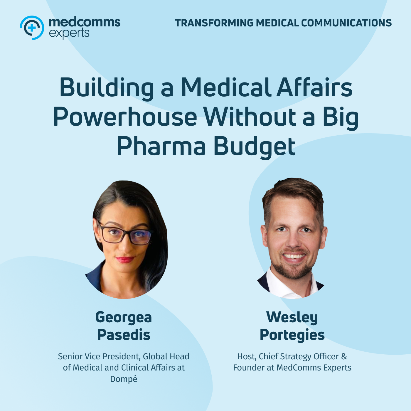 Building a Medical Affairs Powerhouse Without a Big Pharma Budget