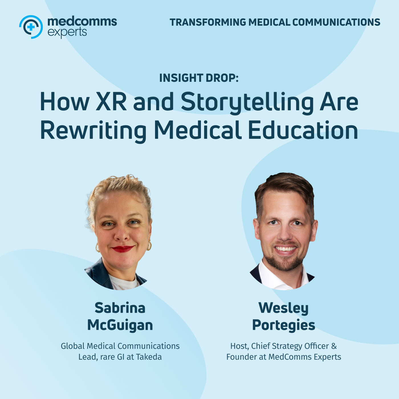 Insight Drop: How XR and Storytelling Are Rewriting Medical Education