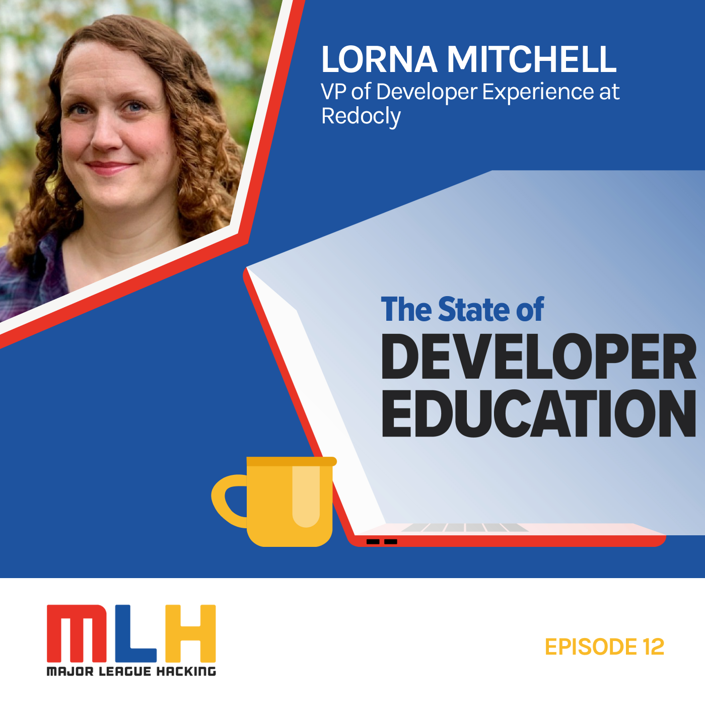 Engineering Problem Solving with Lorna Mitchell, VP of Developer Experience at Redocly