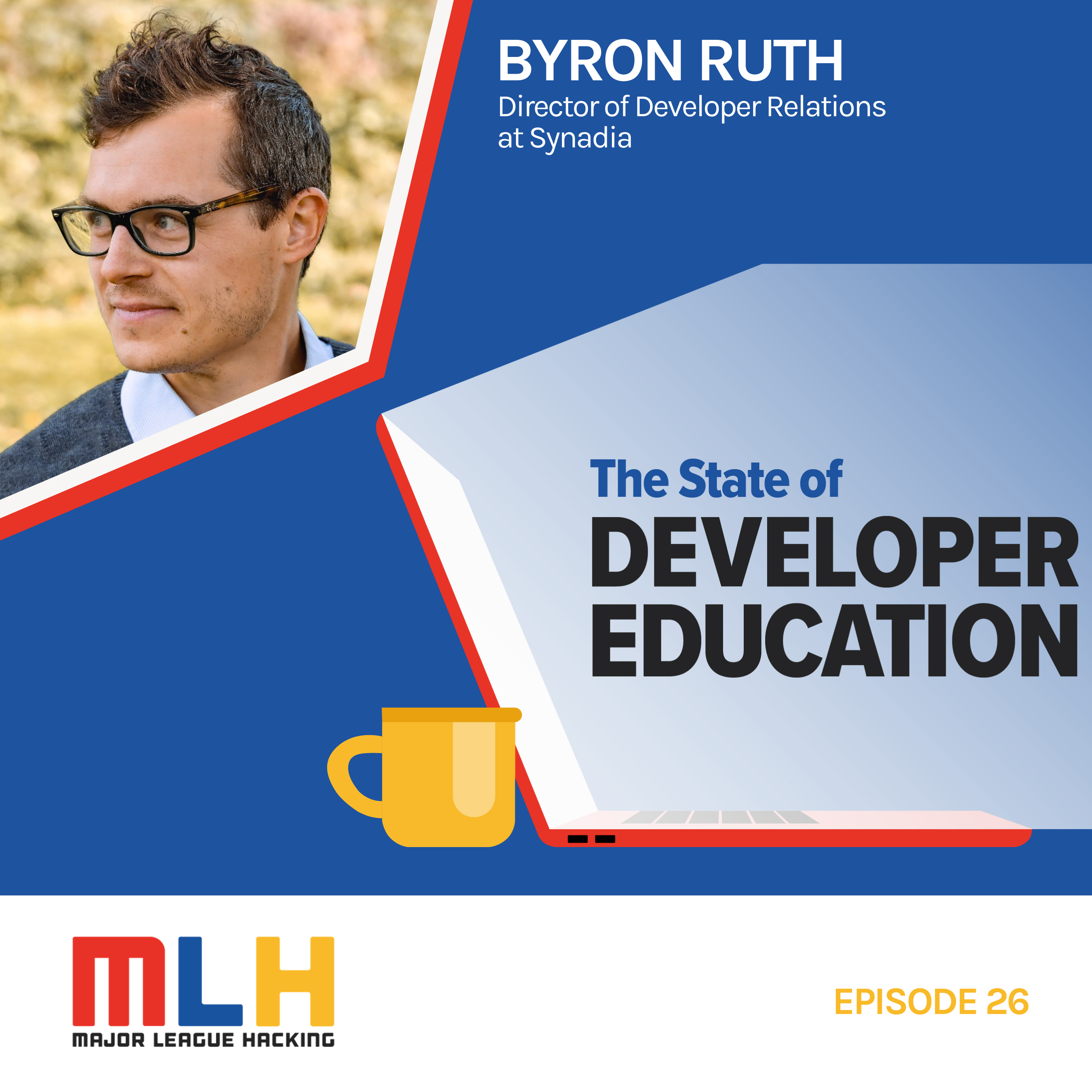 Bridging the Developer Education Gap with Byron Ruth, Director of Developer Relations at Synadia