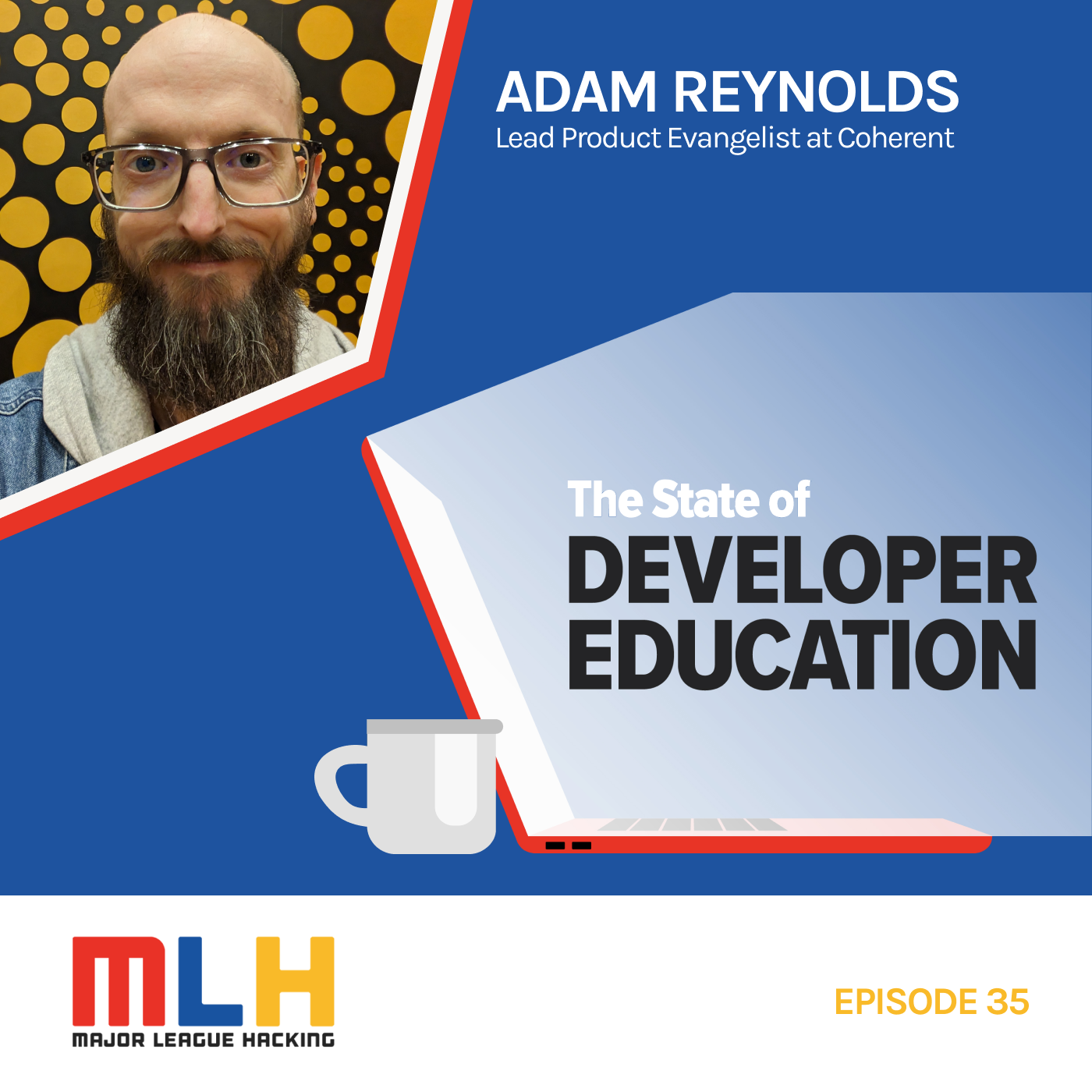 Bridging the Developer Education Gap: Exploring Low-Code with Adam Reynolds, Lead Product Evangelist of Coherent