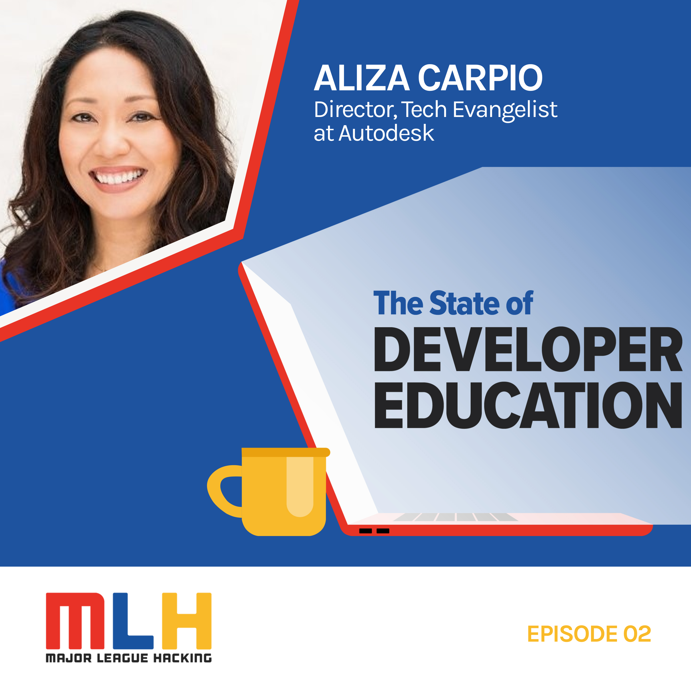 The Essentials of an Open Source Mindset with Aliza Carpio, Tech Evangelist at Autodesk