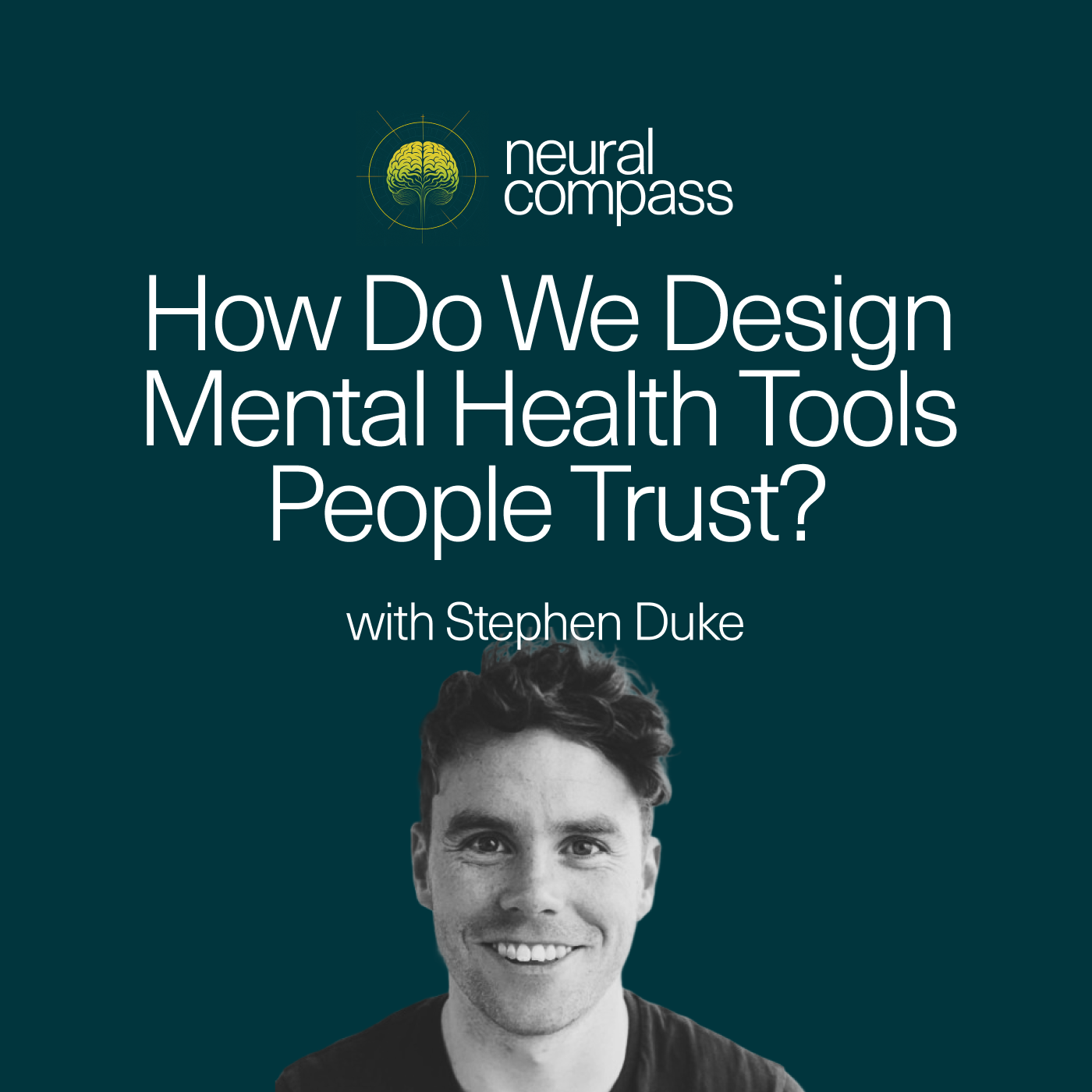 How can we design mental health tools people actually use and trust? with Stephen Duke episode artwork
