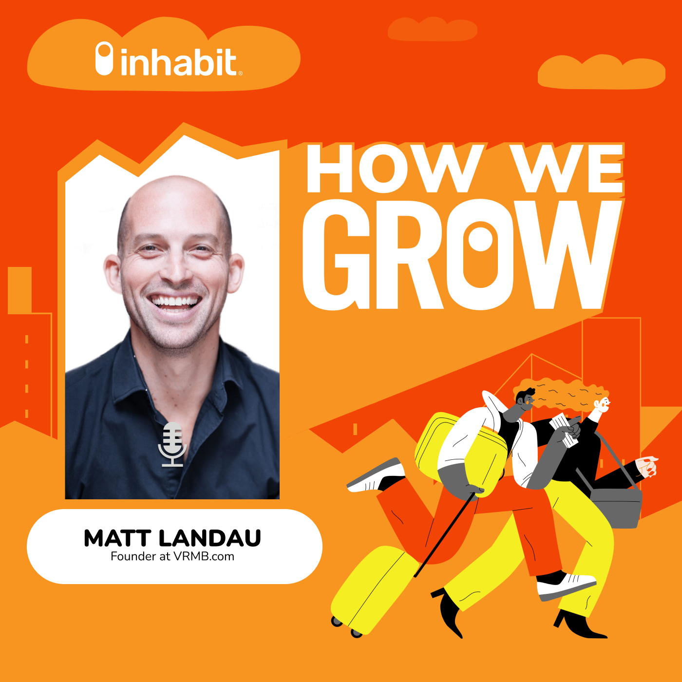 The Power of Mentorship with Matt Landau, Founder at VRMB.com