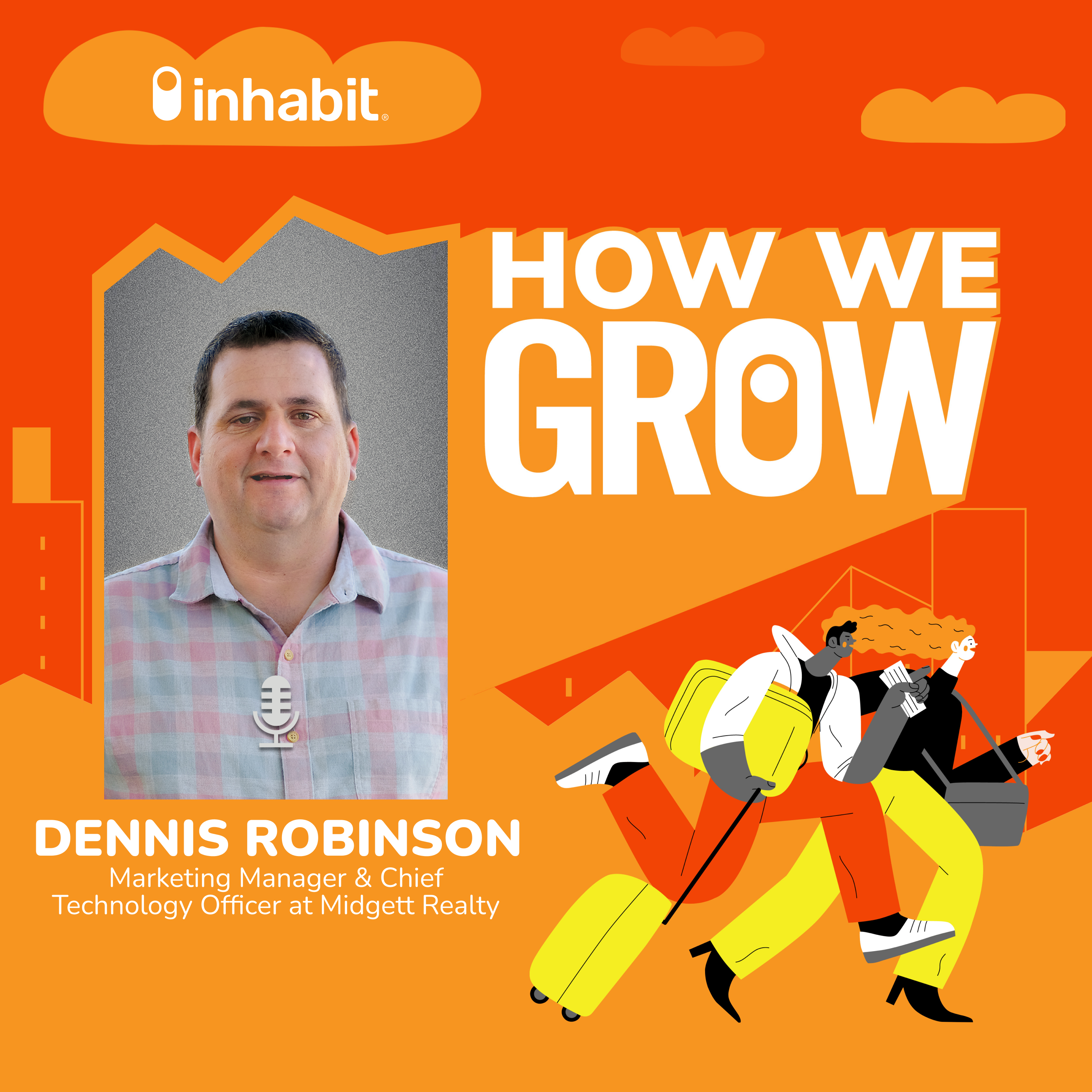 Selling the Experience Instead of the Product with Dennis Robinson, Marketing Manager at Midgett Realty