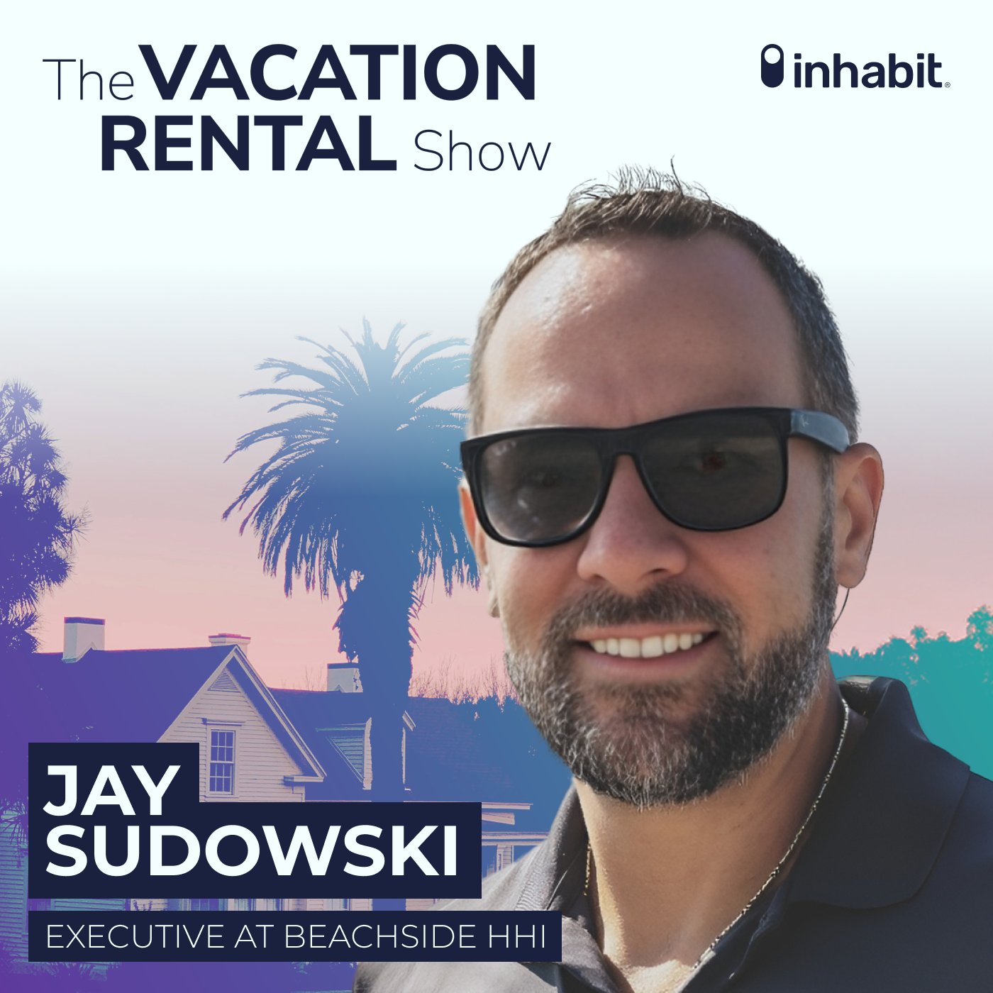 From Tech to Vacation Rentals Doubling a Business Through Automation with Jay Sudowski