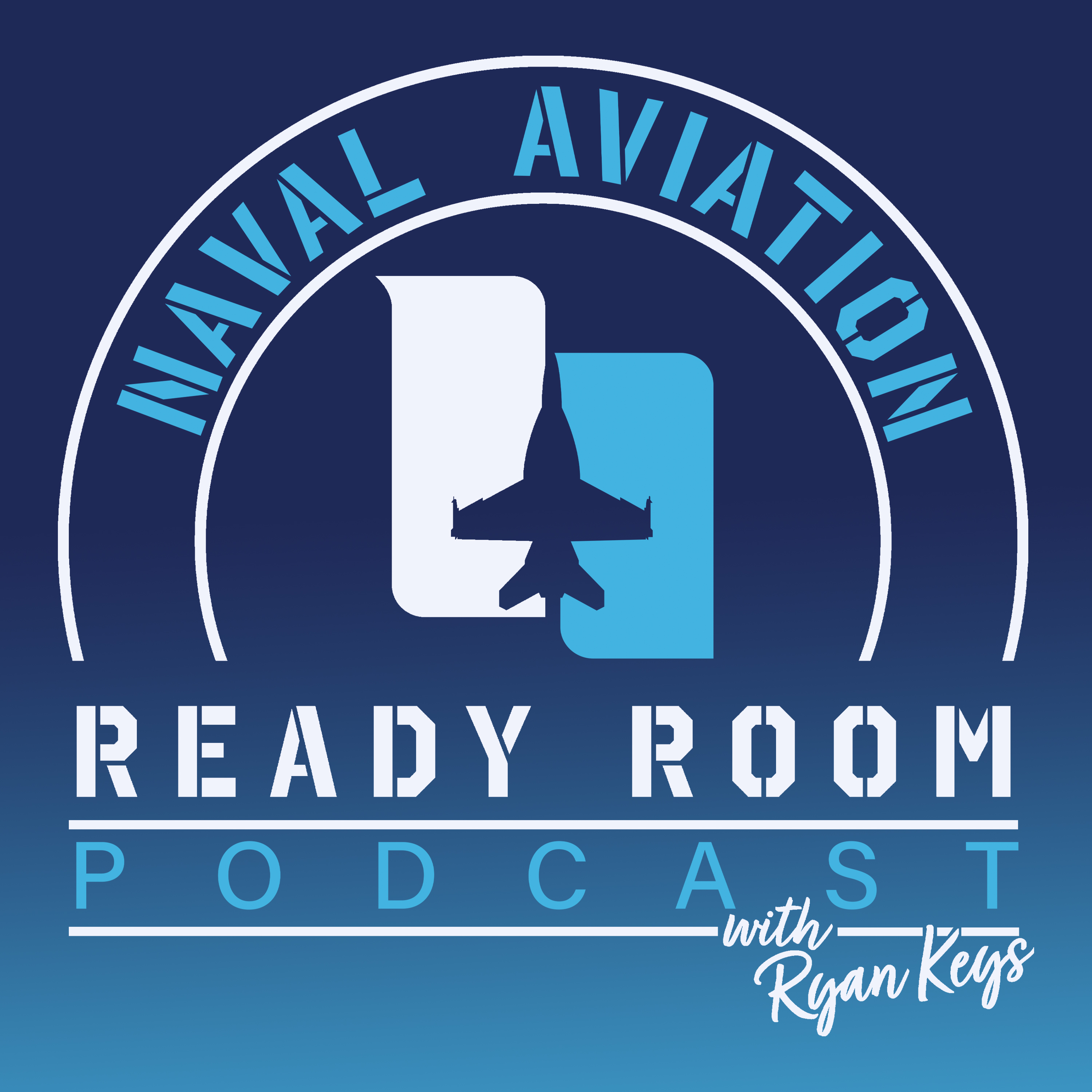 The Naval Aviation Ready Room Podcast with Ryan Keys