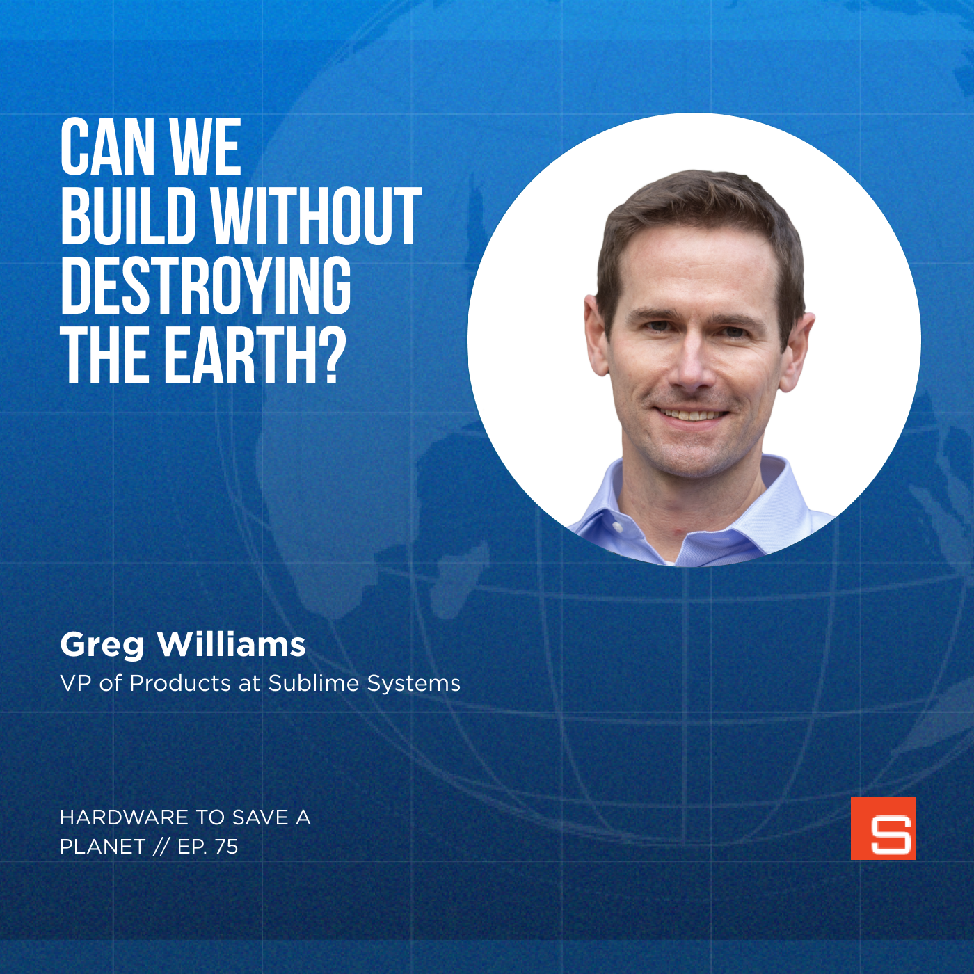 Hardware to Save a Planet